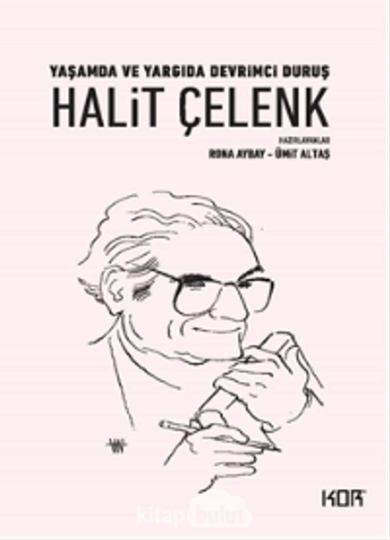 Product Image: Yasamda ve Yargida Devrimci Durus Halit Celenk