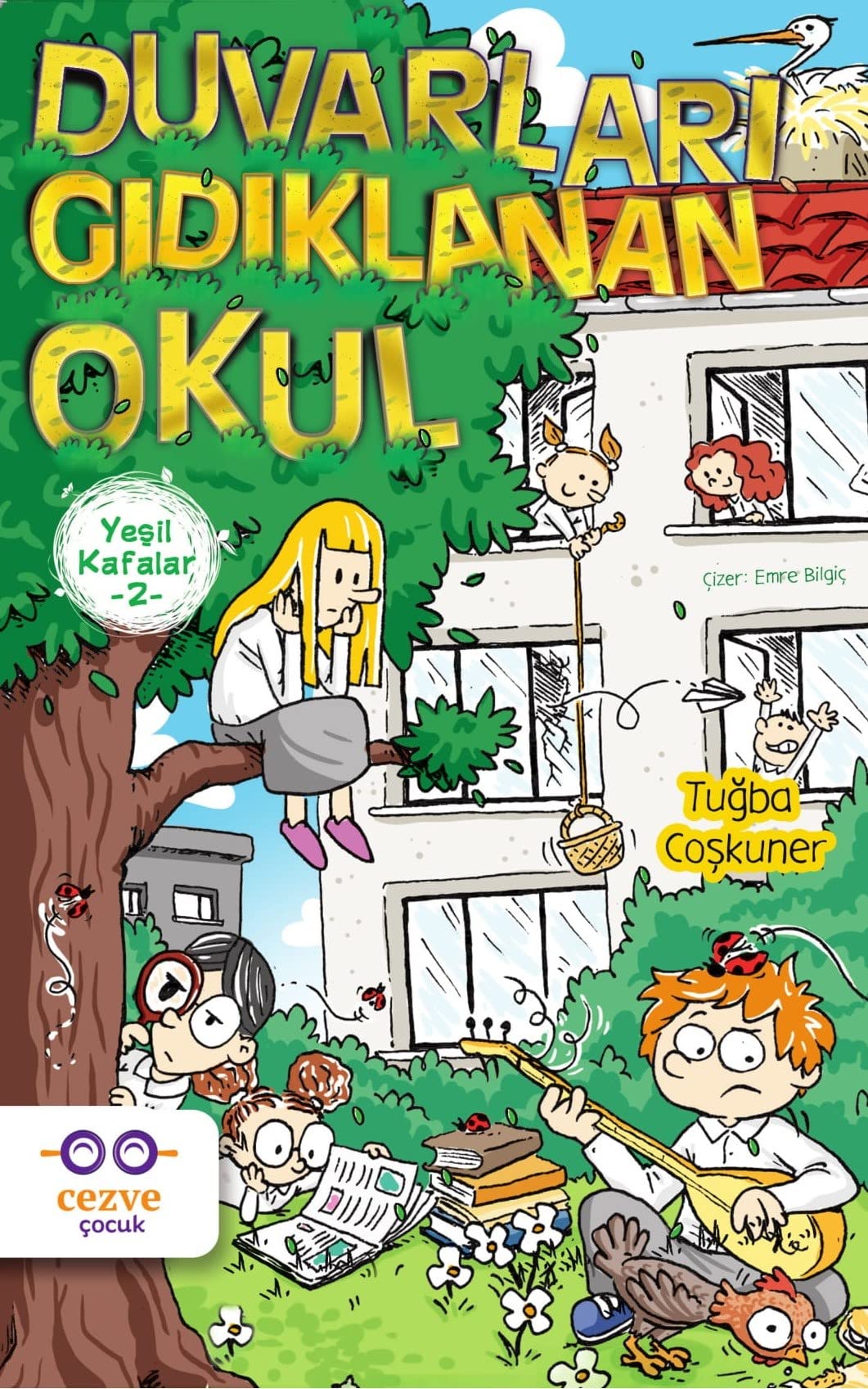 Yeşil Kafalar 2 - Duvarları Gıdıklanan Okul Fairy Tales & Legends