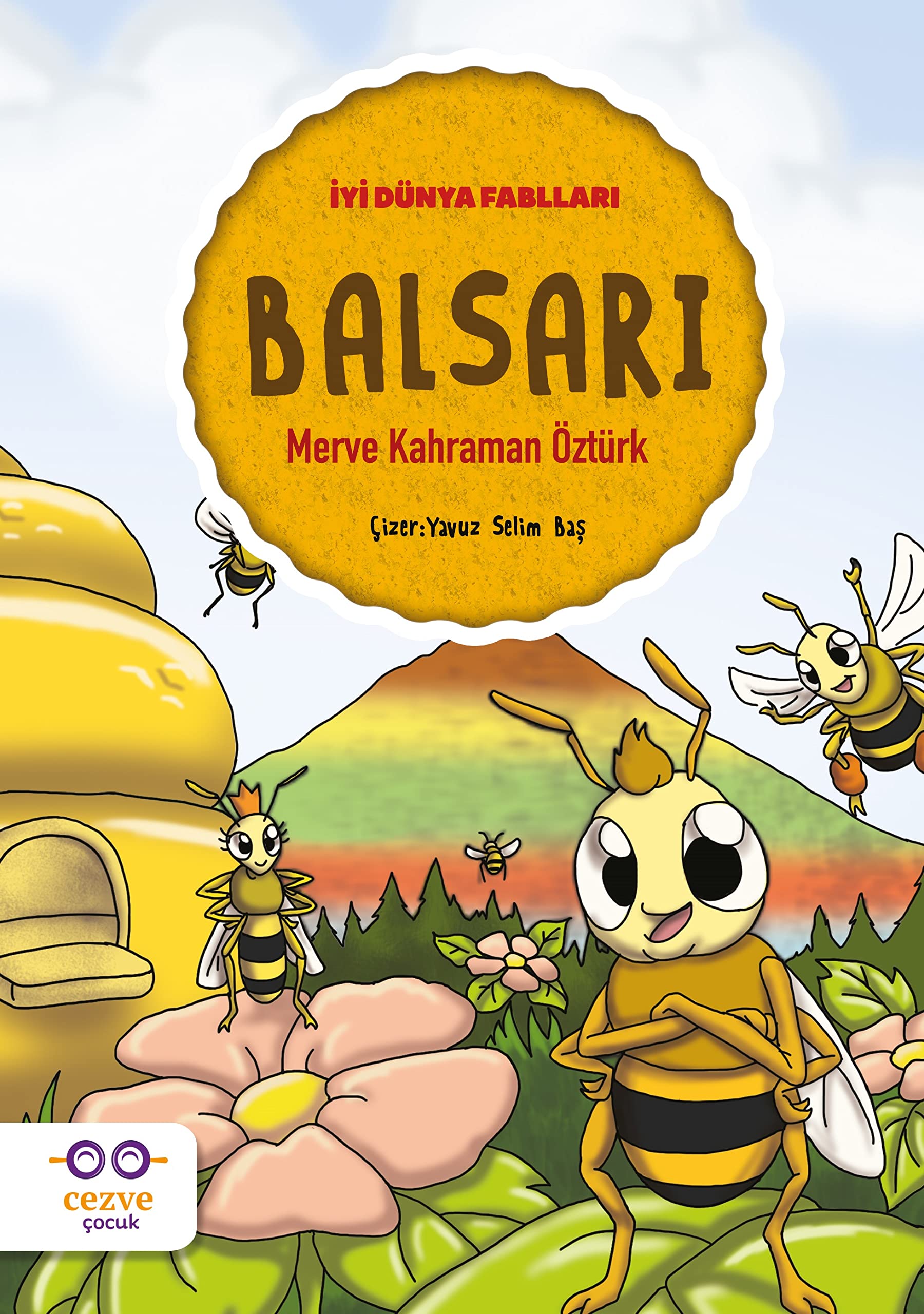 Balsarı / İyi Dünya Fablları Contemporary literature