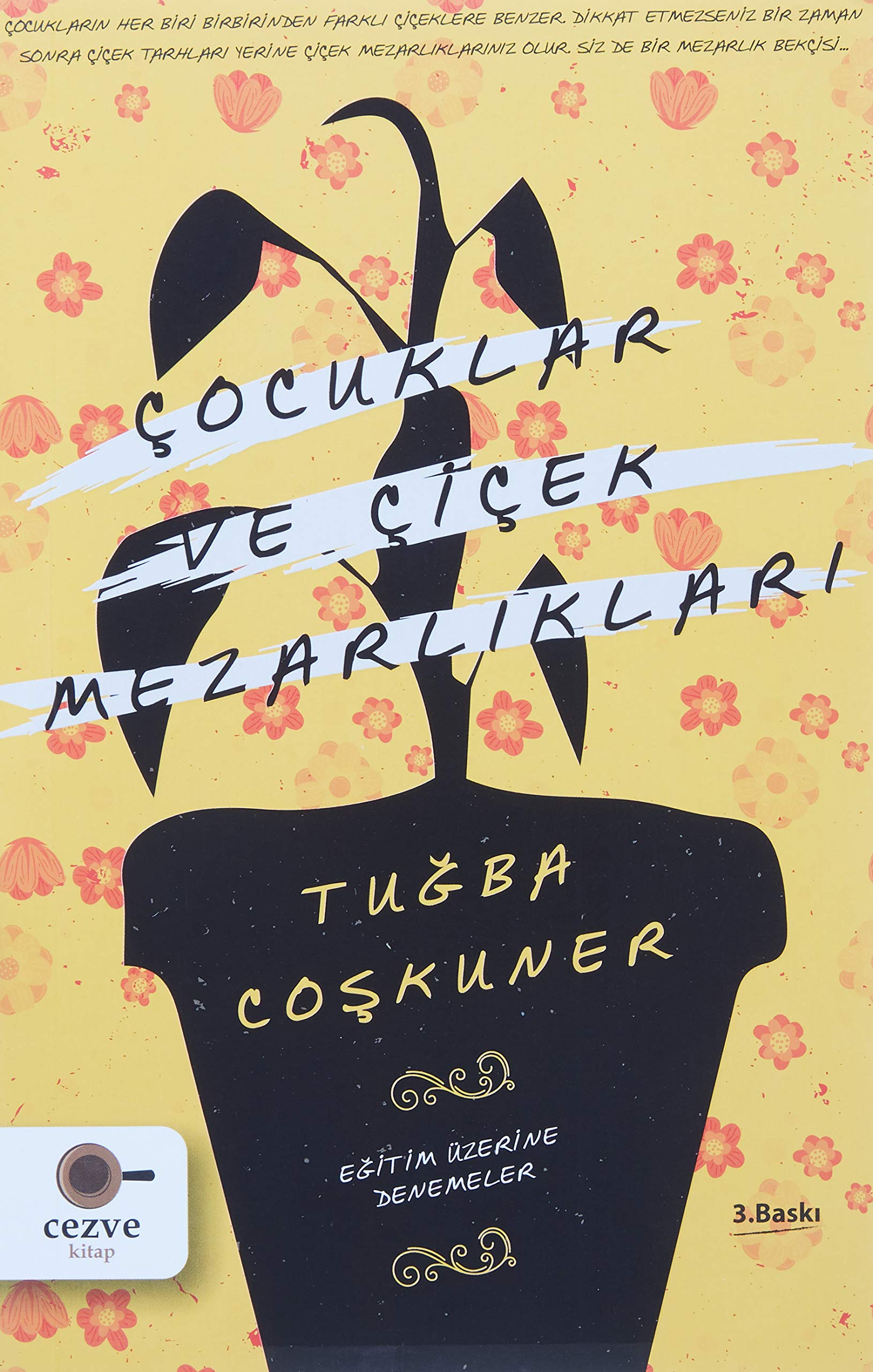 Cocuklar Ve Cicek Mezarliklari Essays & Short Stories