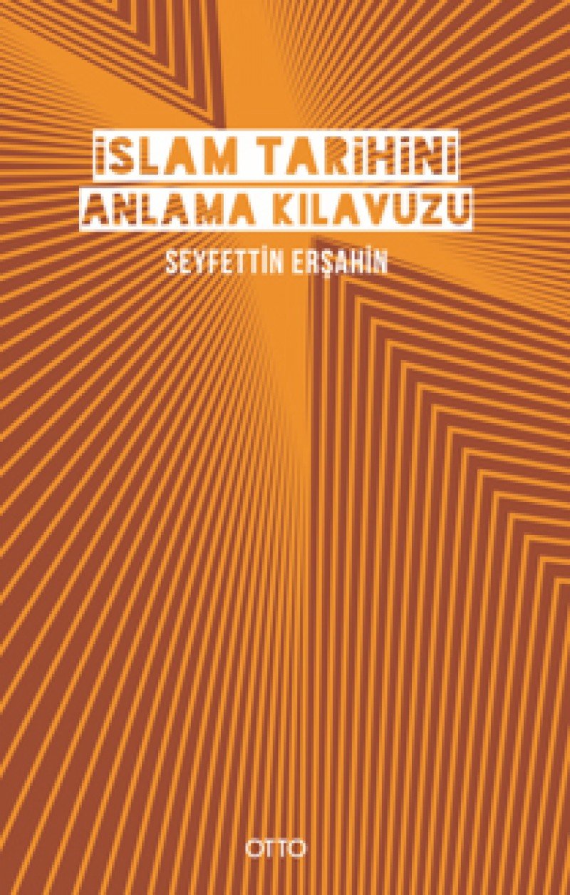 Islam Tarihini Anlama Kilavuzu Ciltli Social Sciences