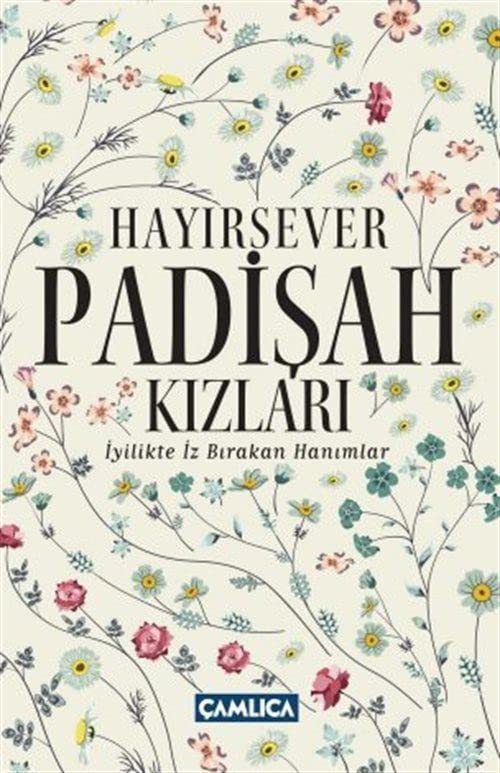 Hayirsever Padisah Kizlari book