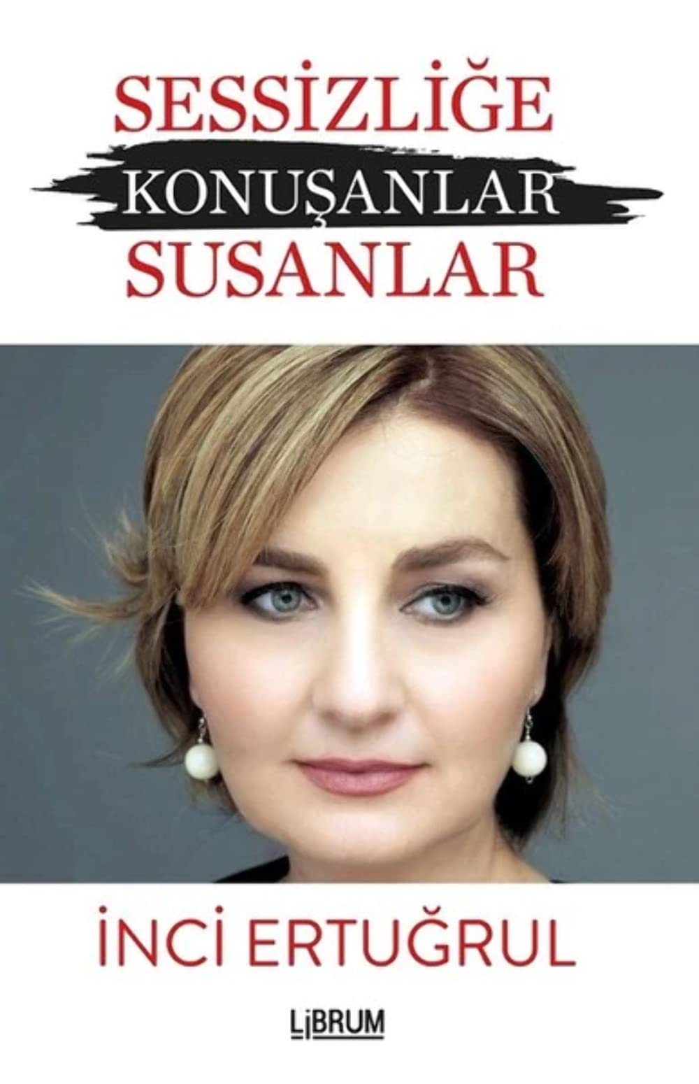 Sessizlige Konusanlar Susanlar Essays & Short Stories