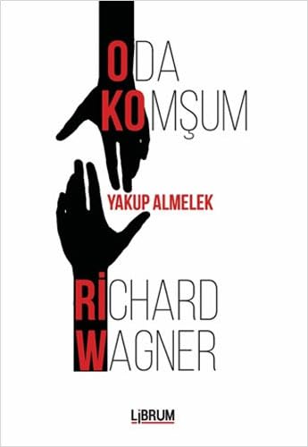 Oda Komşum Richard Wagner Film, Art & Culture