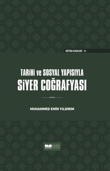 Tarihi ve Sosyal Yapisiyla Siyer Cografyasi (Ciltli) Books