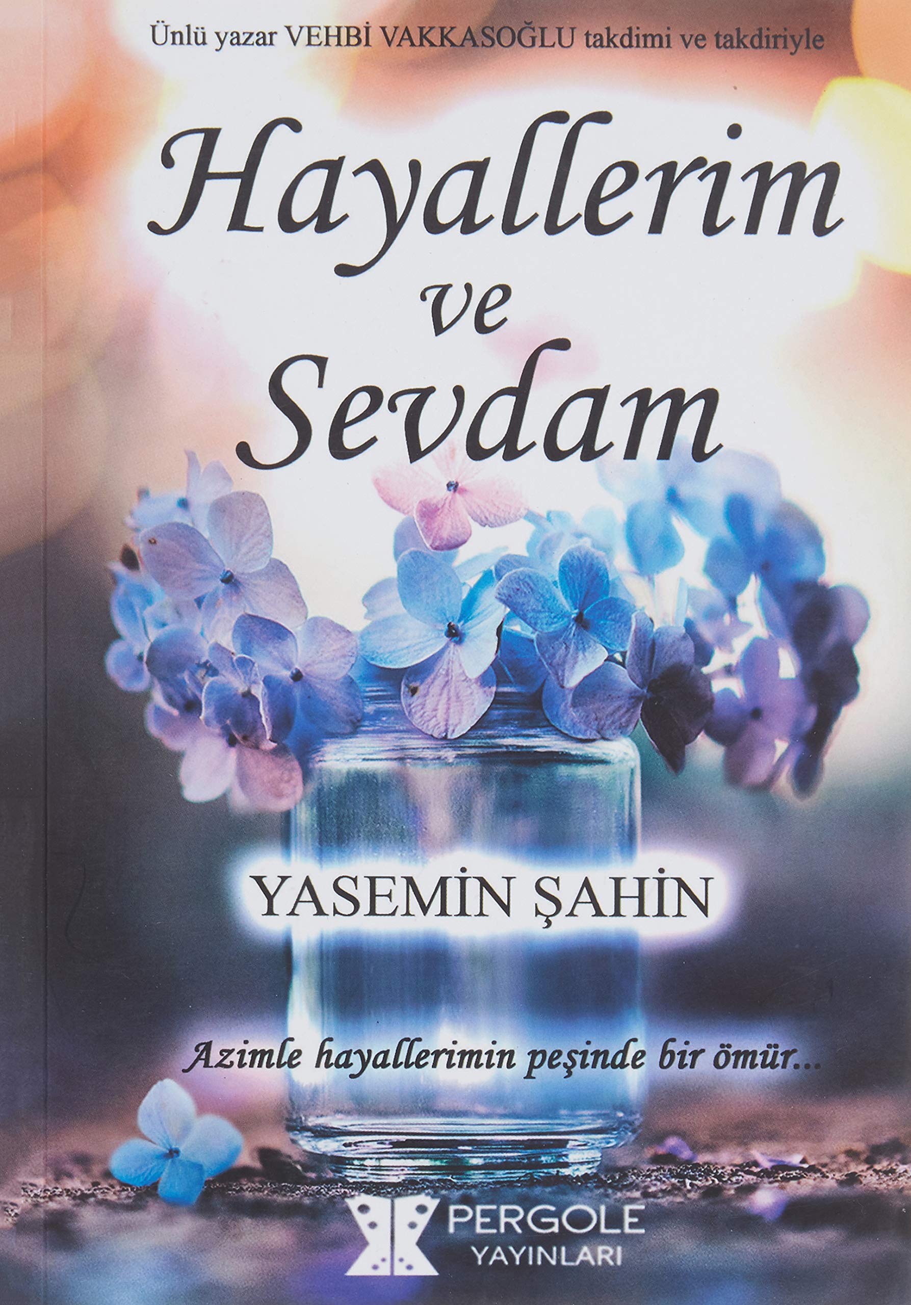 Hayallerim ve Sevdam Books