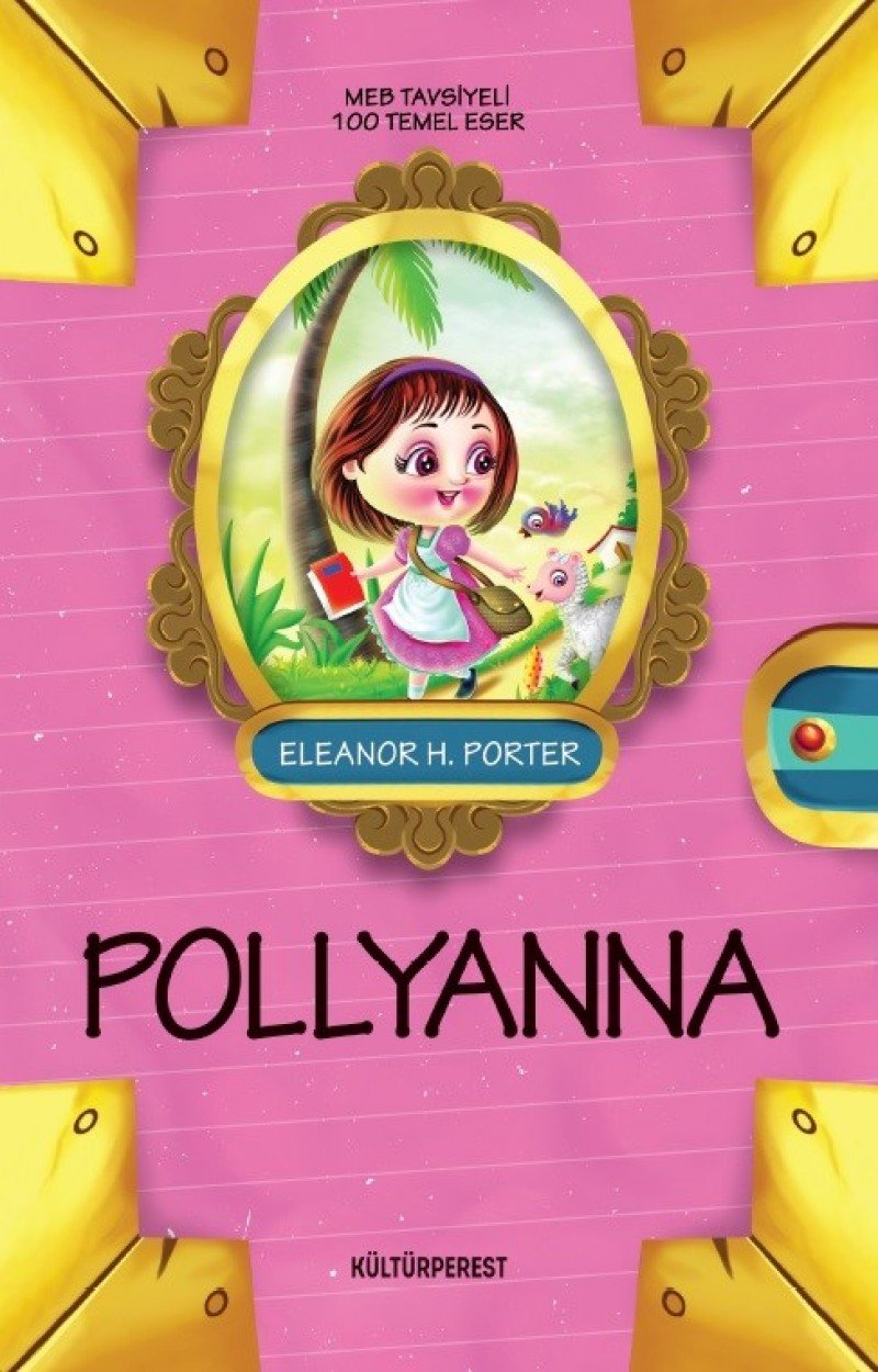 Pollyanna: MEB Tavsiyeli 100 Temel Eser Contemporary literature