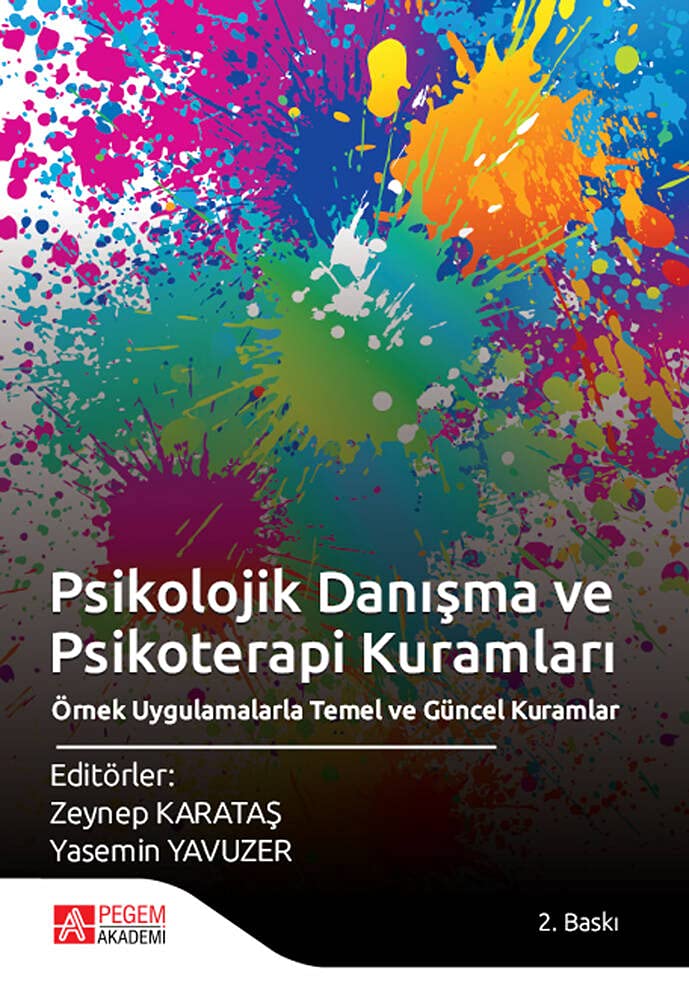 Psikolojik Danışma ve Psikoterapi Kuramları: Örnek Uygulamalarla Temel ve Güncel Kuramlar Psychology