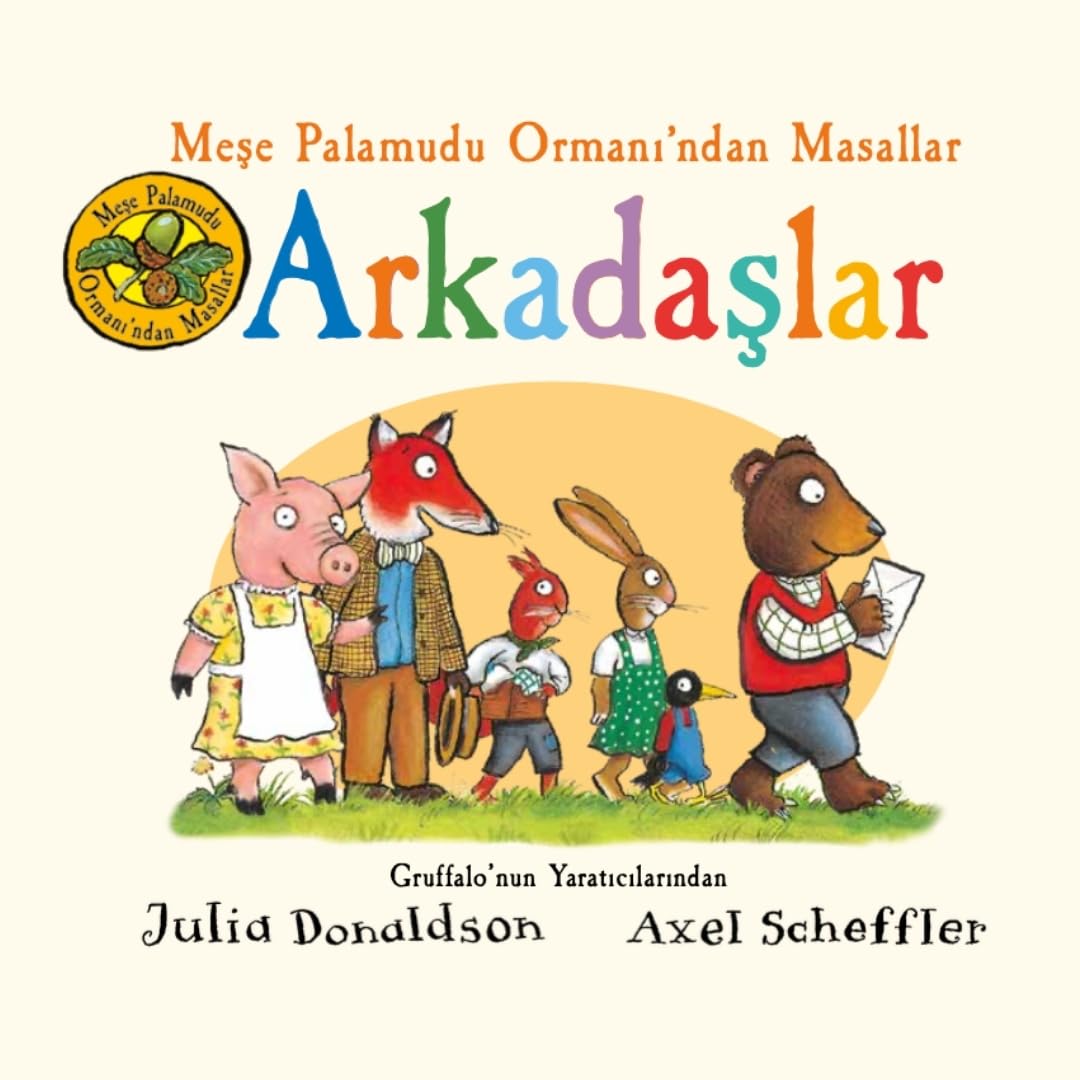 Arkadaşlar - Meşe Palamudu Ormanı’ndan Masallar Fairy Tales & Legends