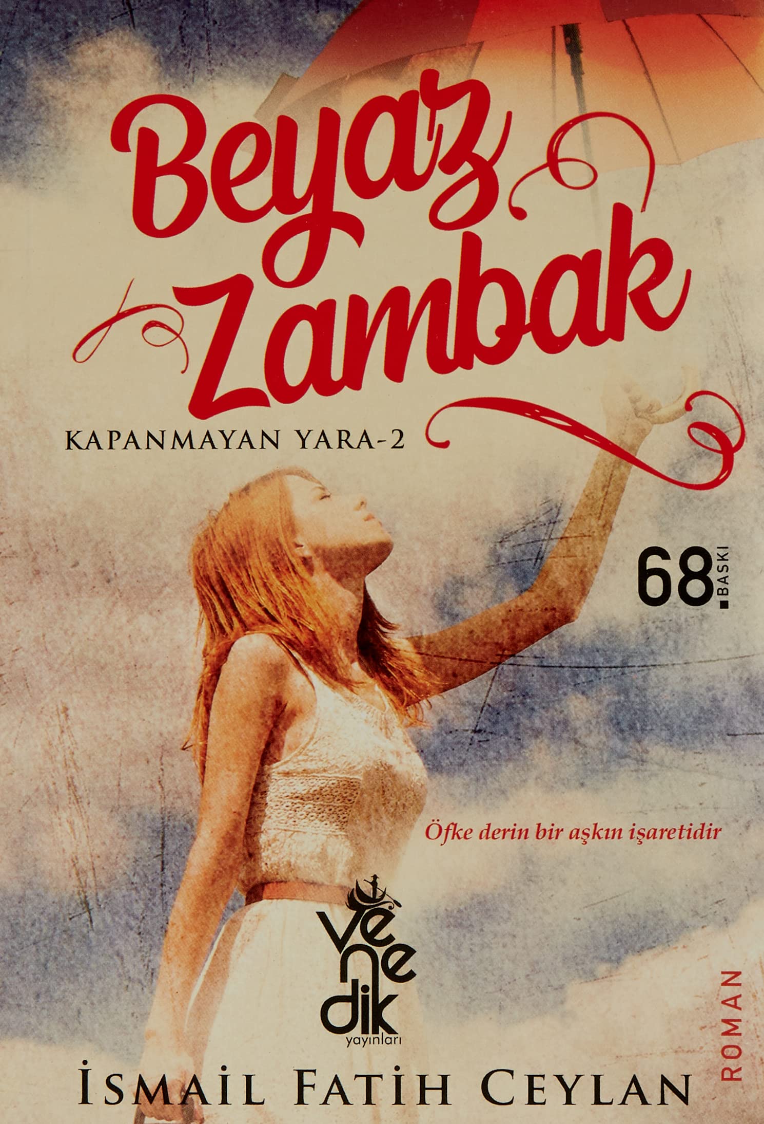 Beyaz Zambak - Kapanmayan Yara - 2 Books