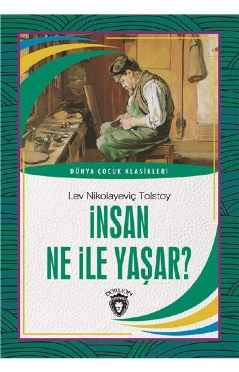 İnsan Ne İle Yaşar: Dünya Çocuk Klasikleri Contemporary literature