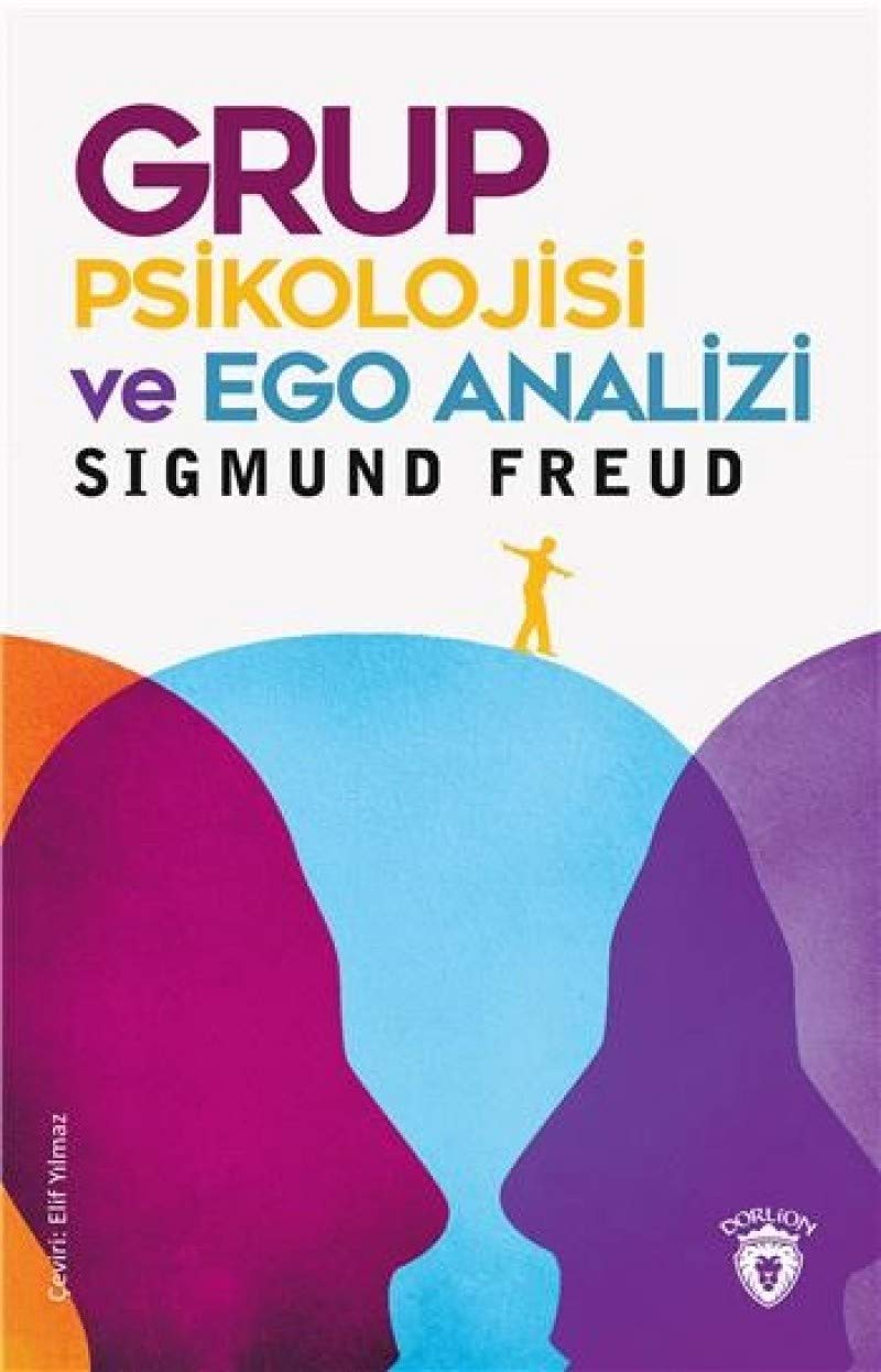 Grup Psikolojisi ve Ego Analizi Psychology