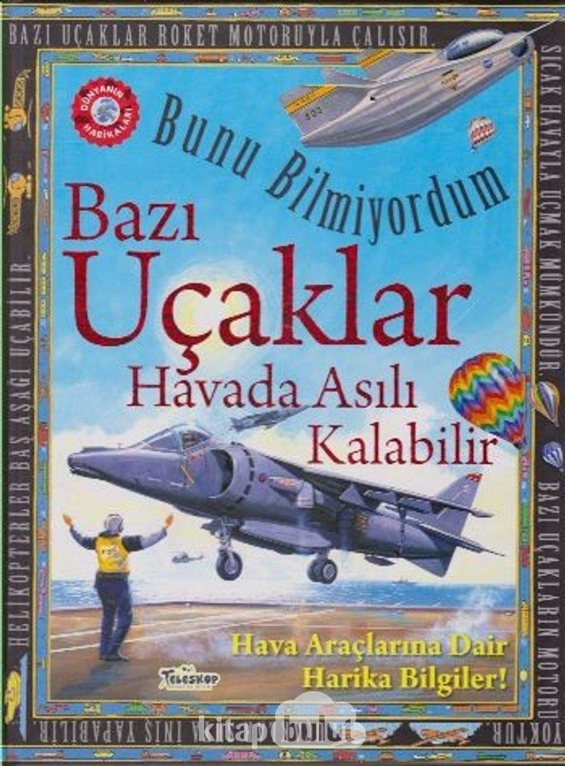 Bazı Uçaklar Havada Asılı Kalabilir - Bunu Bilmiyordum Books