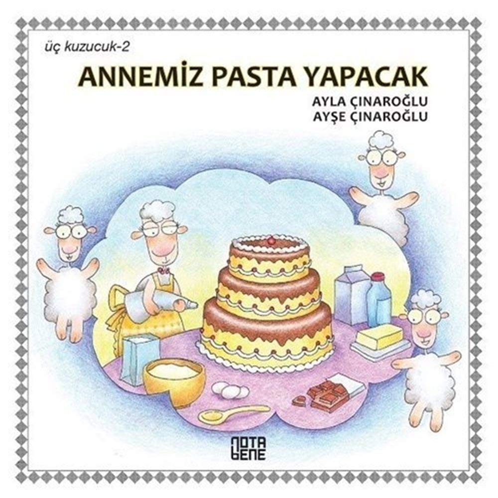 Üç Kuzucuk 2 - Annemiz Pasta Yapacak (Ciltli) Fairy Tales & Legends