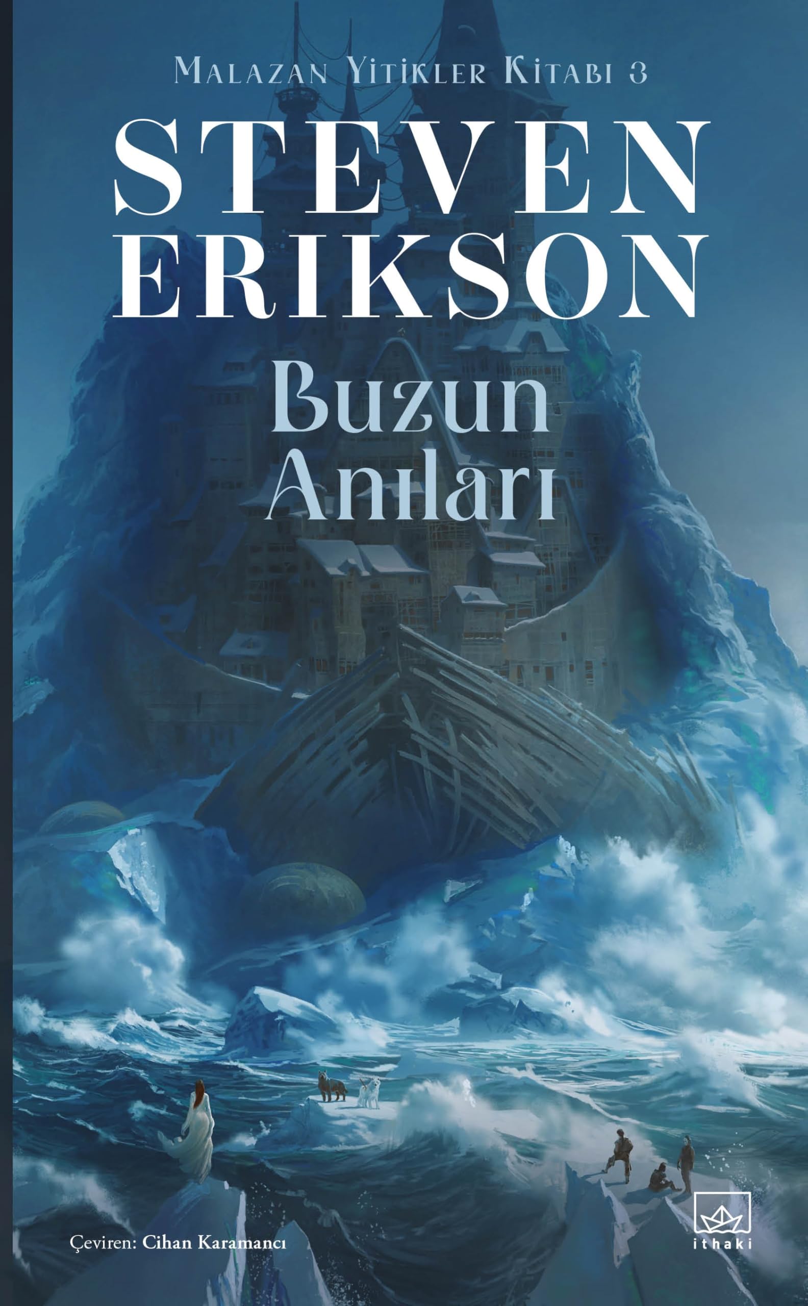 Buzun Anıları / Malazan Yitikler Kitabı 3 Action & Adventure