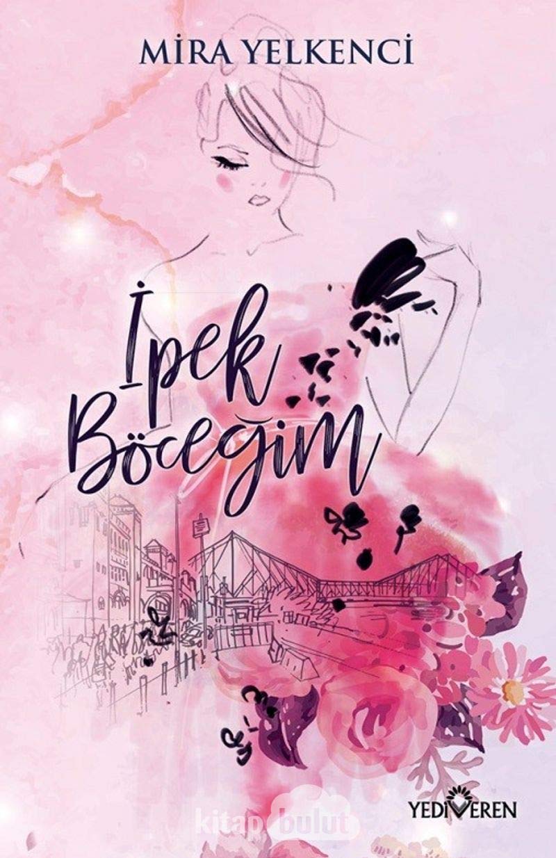 Ipek Böcegim Historical Fiction