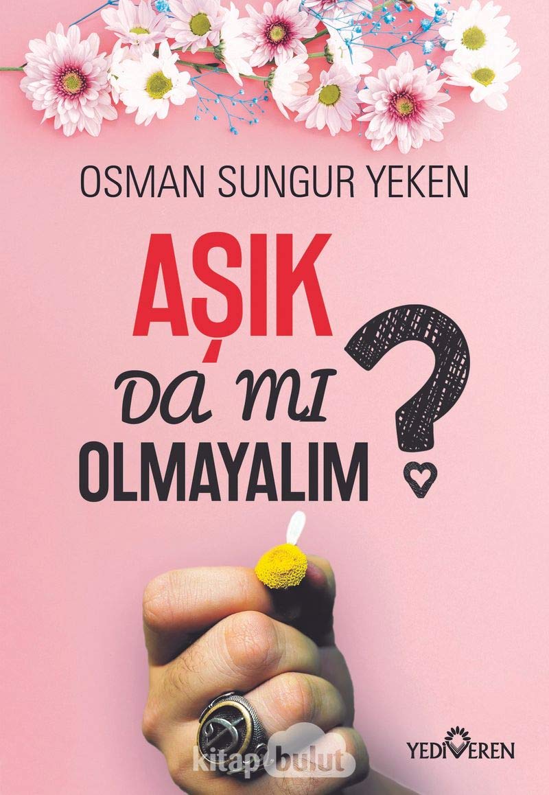 Aşık Da Mı Olmayalım? Historical Fiction