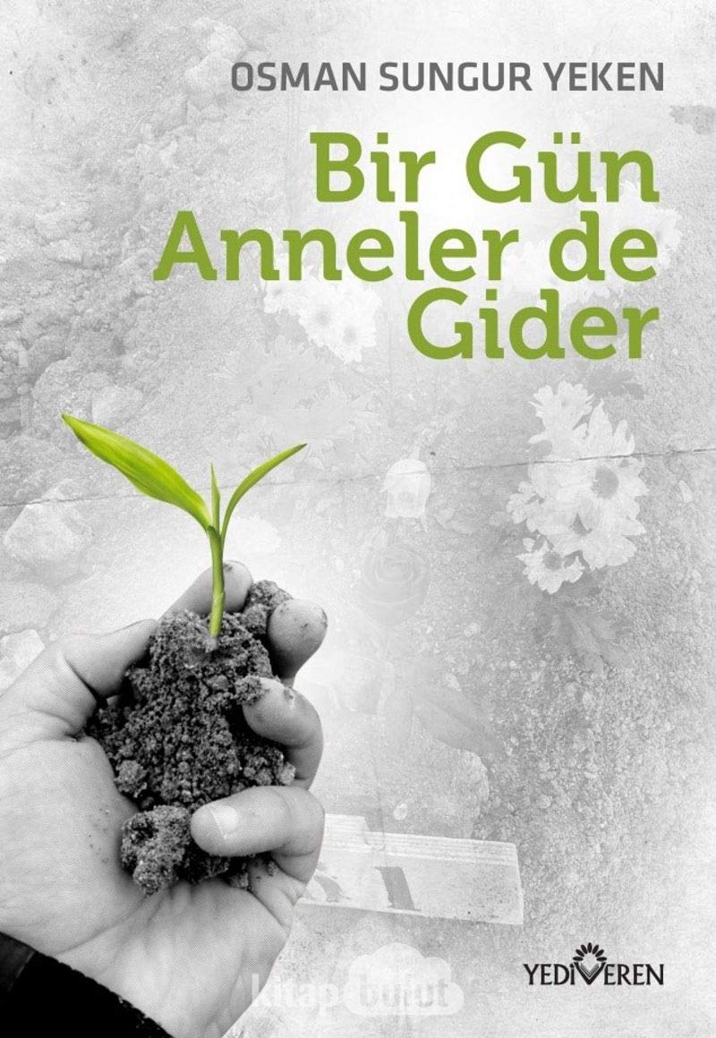 Bir Gün Anneler de Gider book
