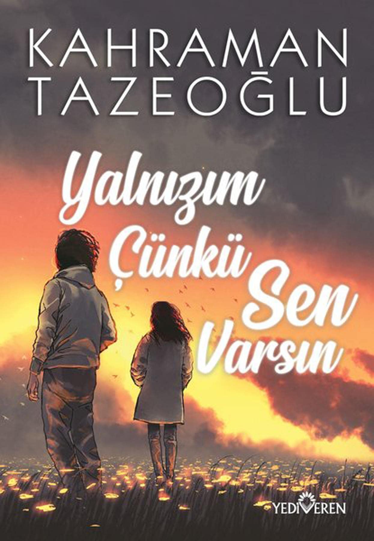 Yalnizim Cünkü Sen Varsin book