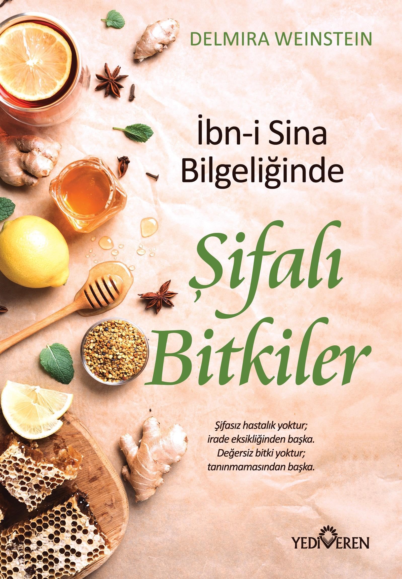 Ibn-i Sina Bilgeliginde Sifali Bitkiler Books