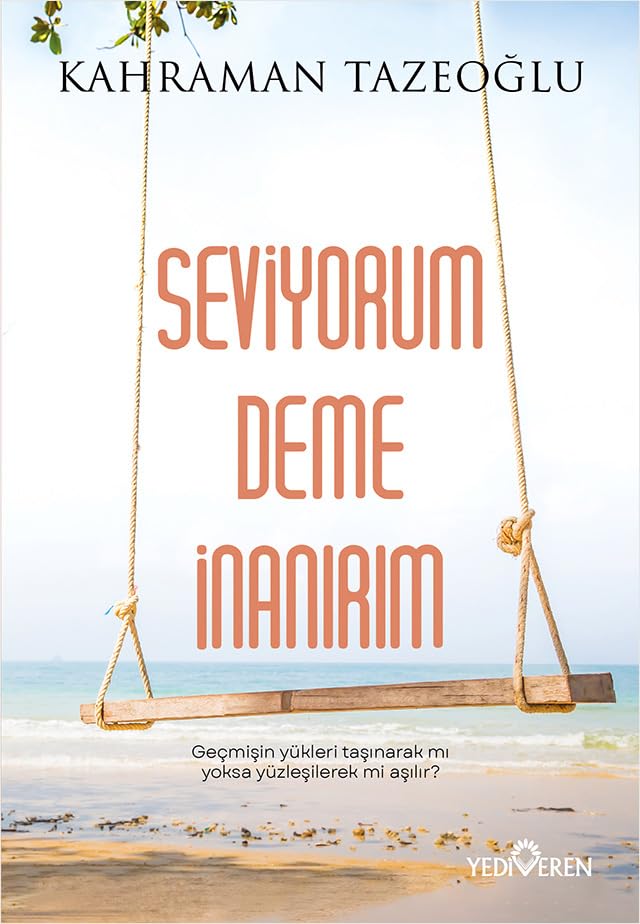 Seviyorum Deme Inanirim Historical Fiction
