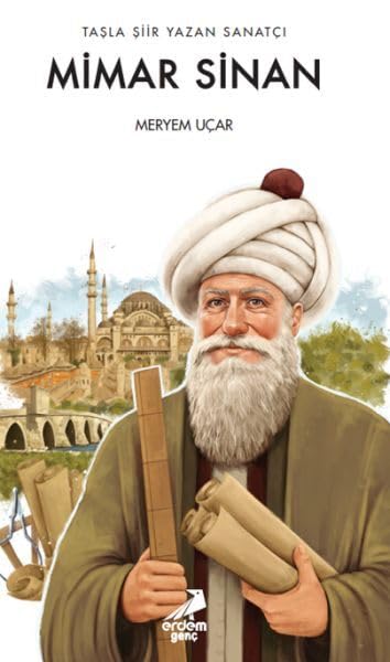 Taşla Şiir Yazan Sanatçı: Mimar Sinan Books