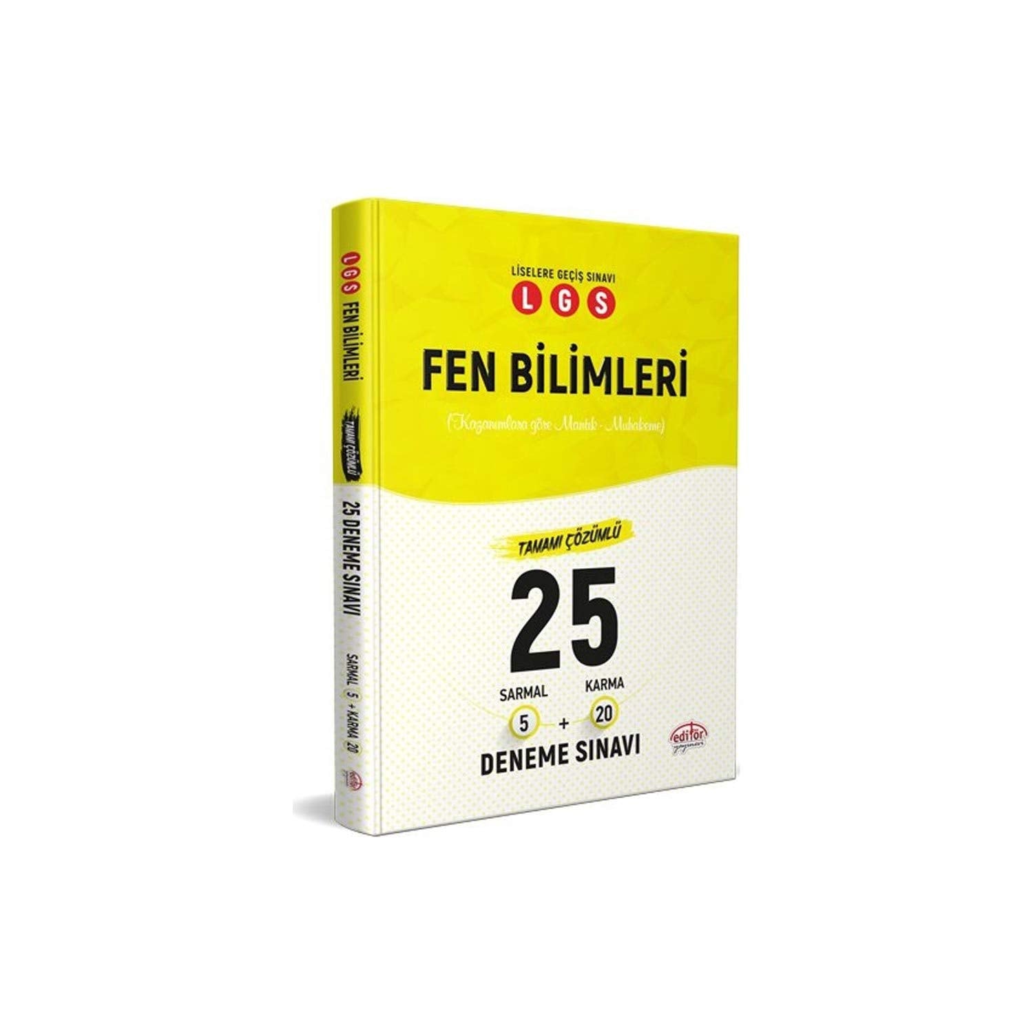 Edit?r Yay?nlar? 8. S?n?f LGS Fen Bilimleri Mant?k ve Muhakeme Tamam? ??z?ml? 25 Bran? Denemesi Edit?r Books