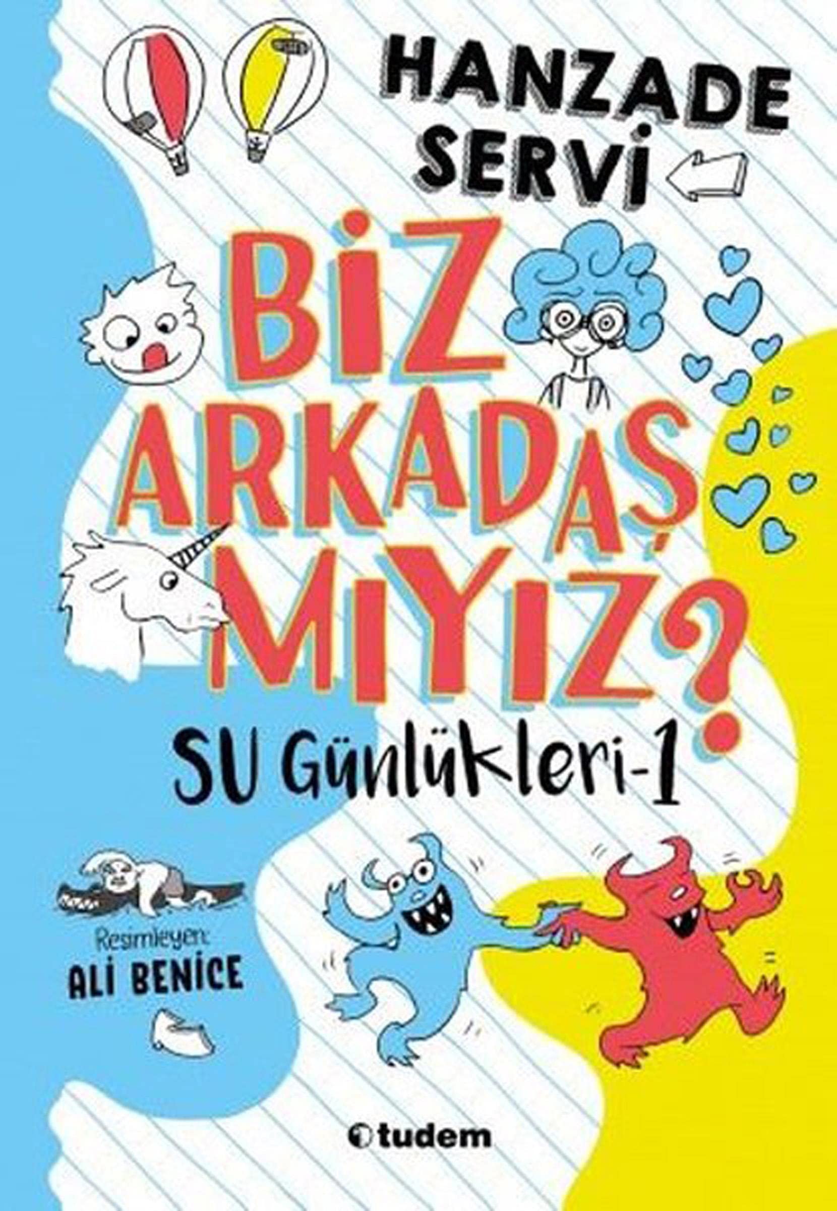 Biz Arkadas miyiz - Su Günlükleri 1 book