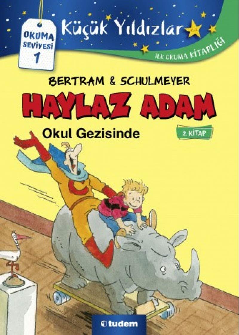 Haylaz Adam Okul Gezisinde 2. Kitap: Okuma Seviyesi 1 Contemporary literature