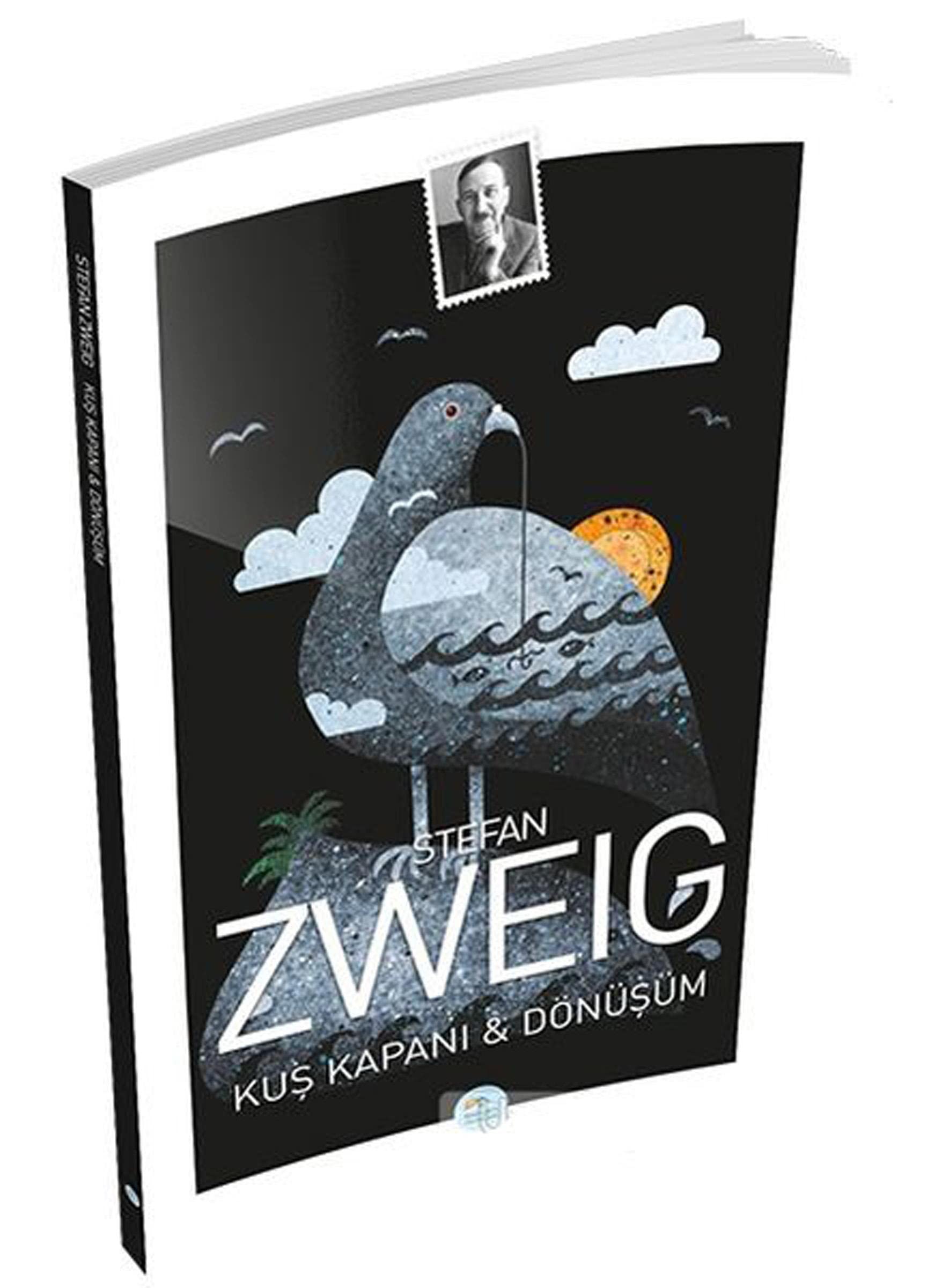 Ku? Kapan? ve Dönü?üm Stefan Zweig Books