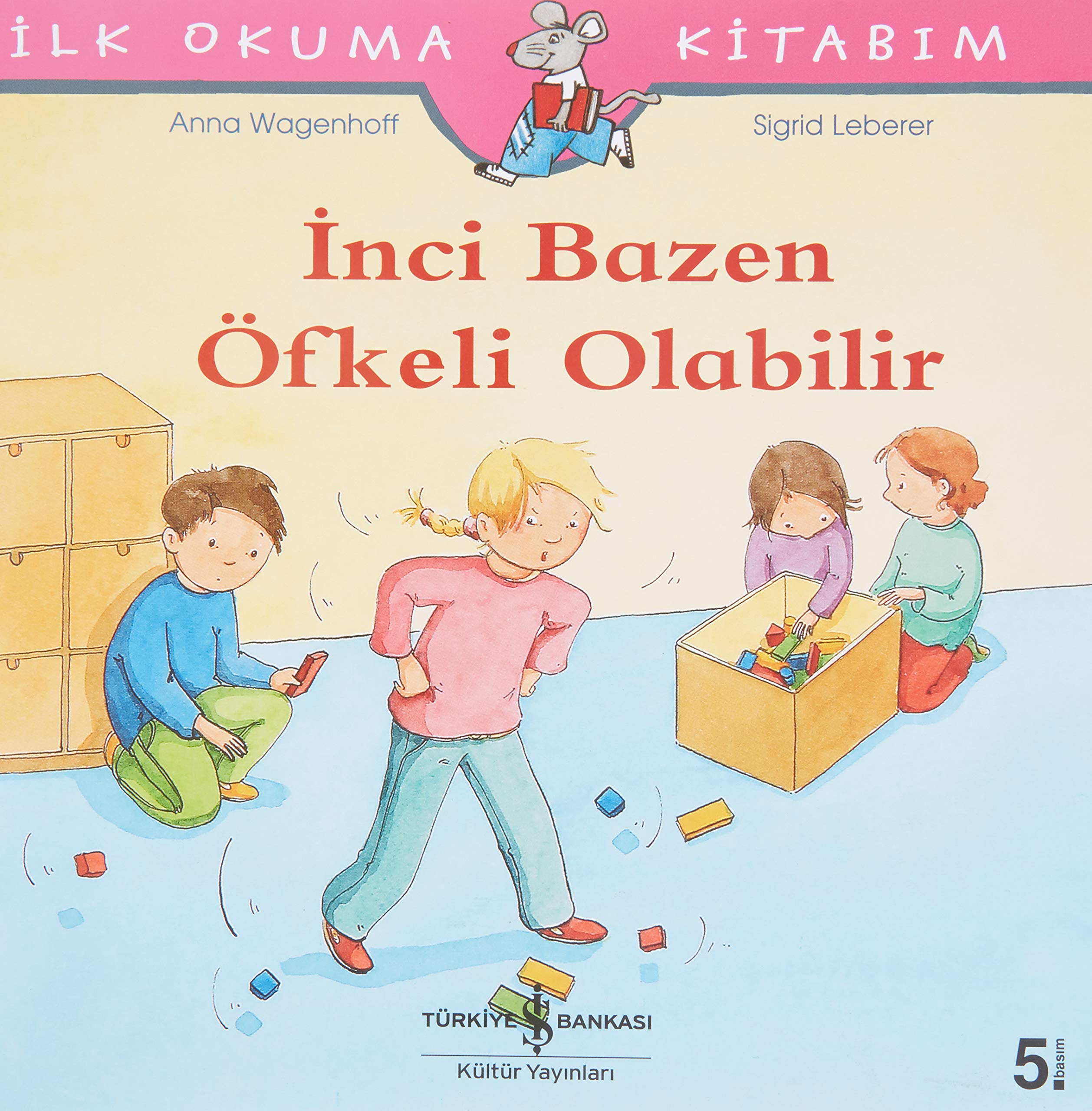 Inci Bazen Öfkeli Olabilir - Ilk Okuma Kitabim: İlk Okuma Kitabım Contemporary literature