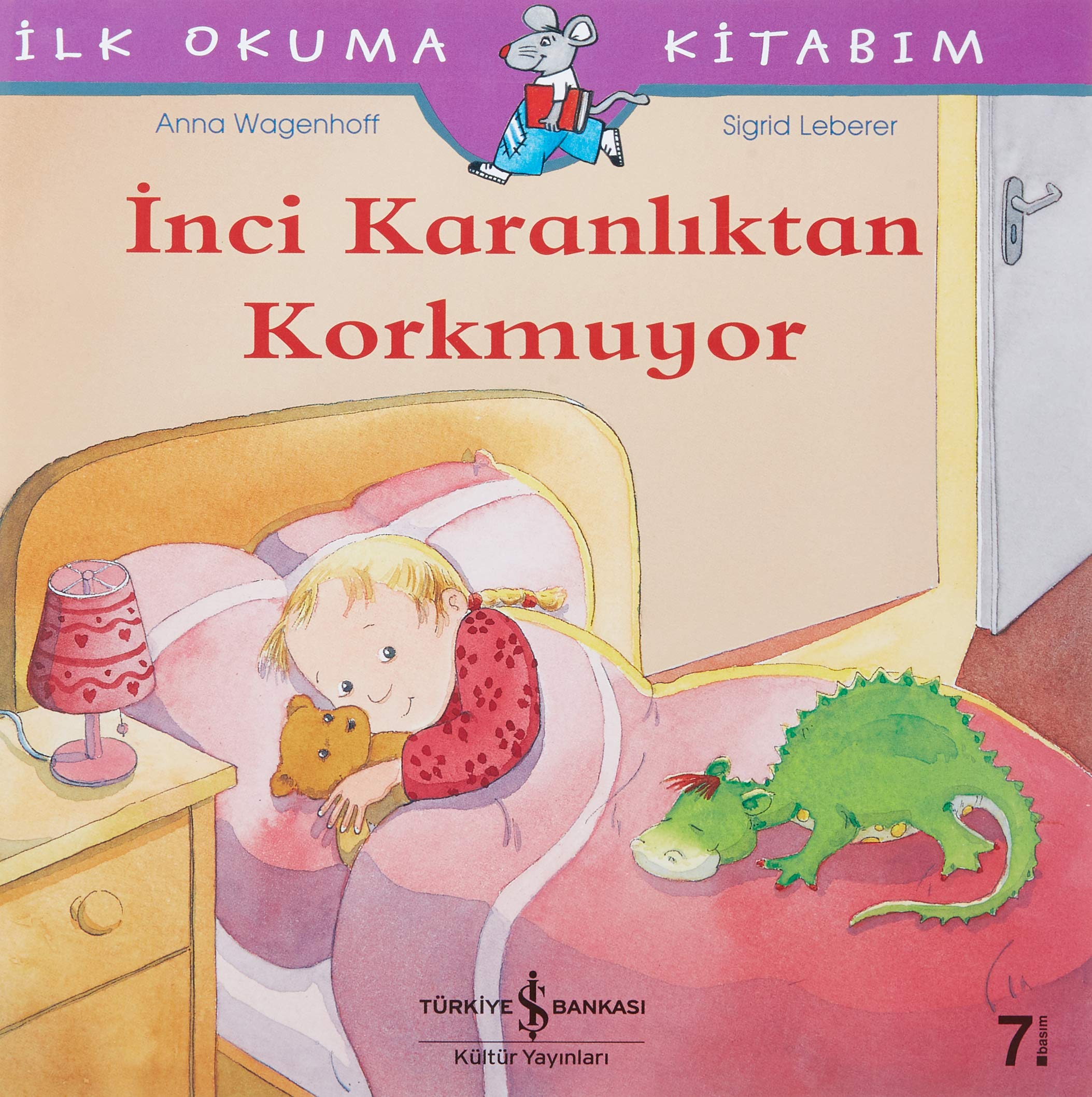 Ilk Okuma Kitabim - Inci Karanliktan Korkmuyor Fairy Tales & Legends
