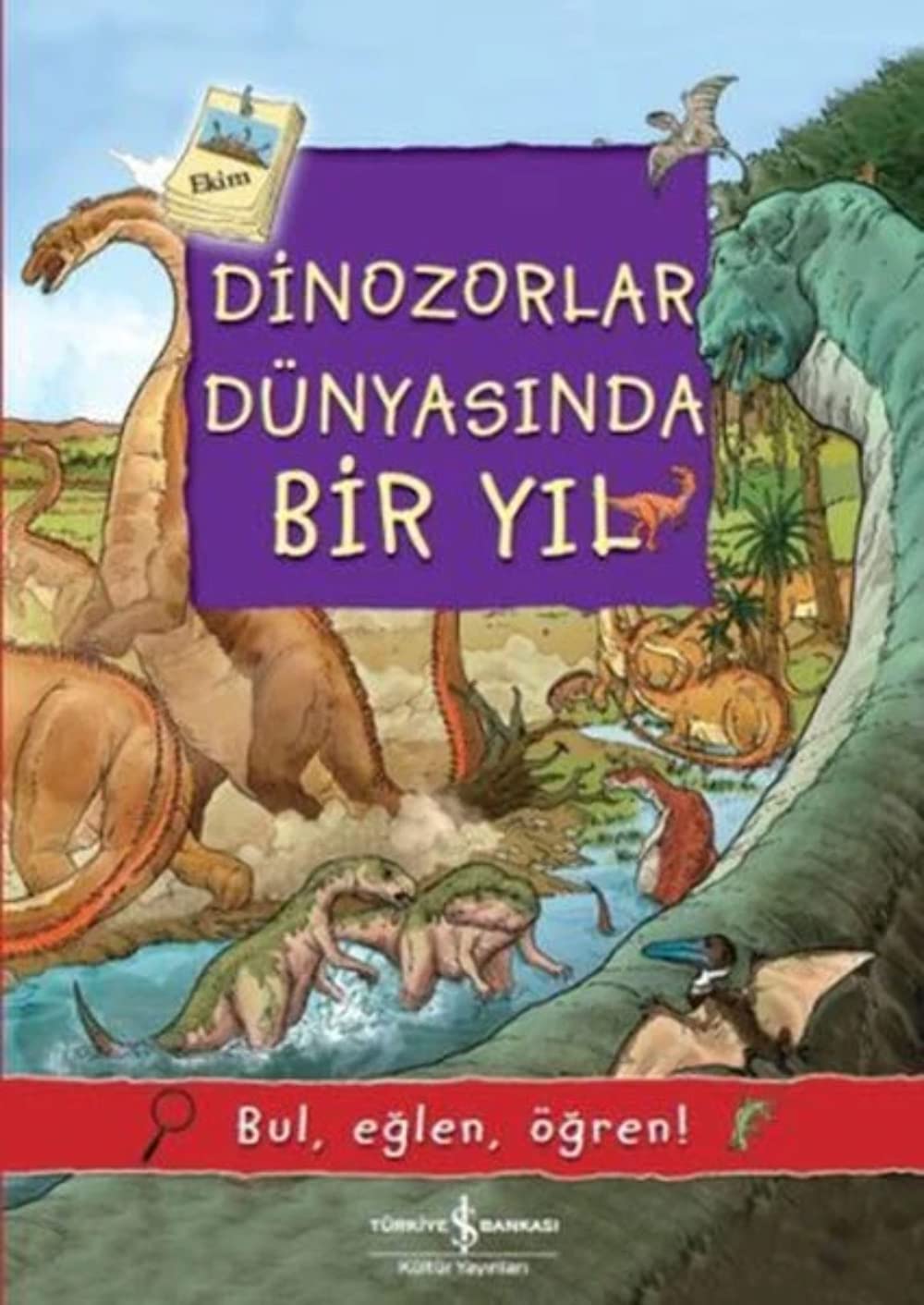 Dinozorlar Dünyasinda Bir Yil: Bul, eğlen, öğren! Fairy Tales & Legends