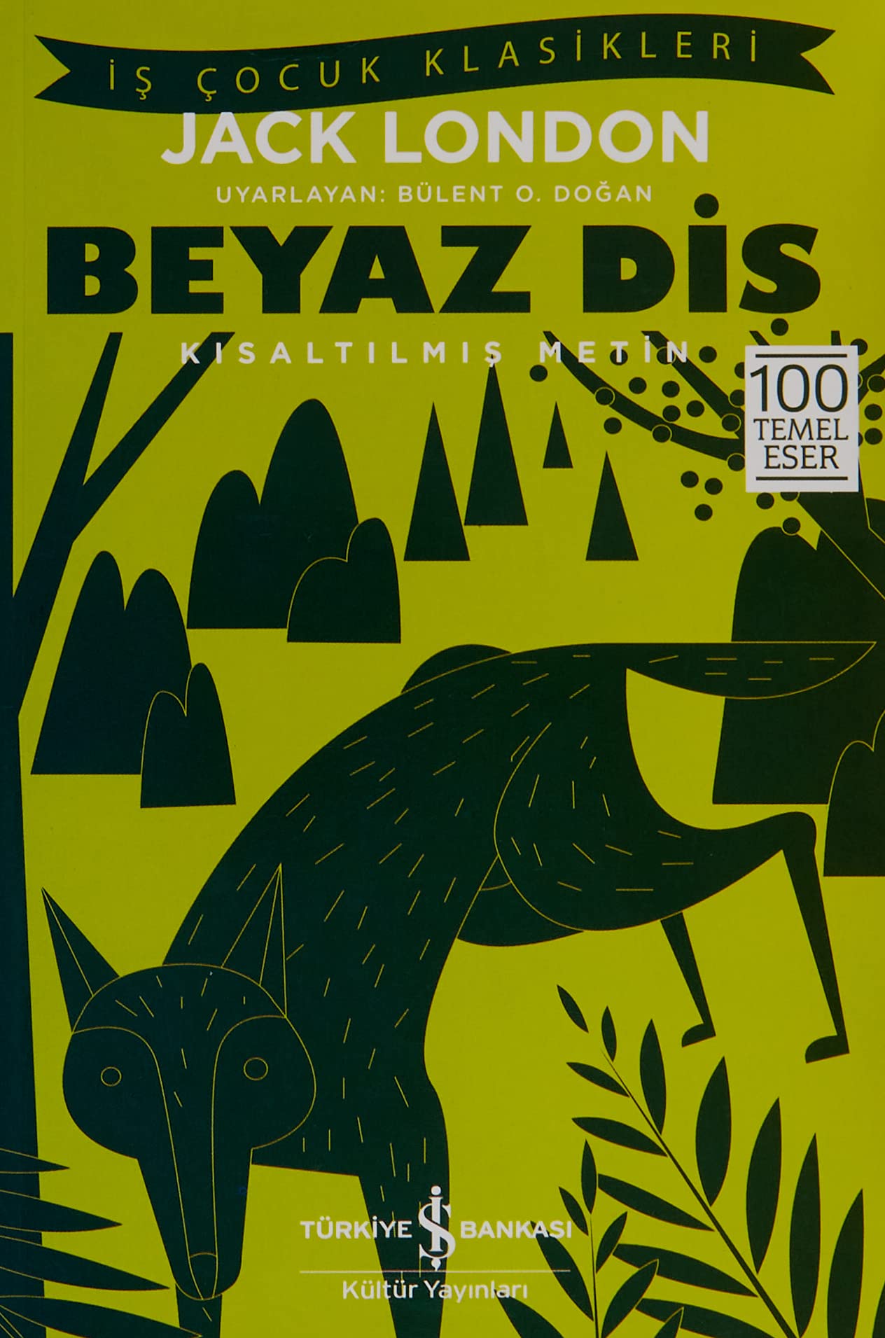 Beyaz Dis - Kisaltilmis Metin book