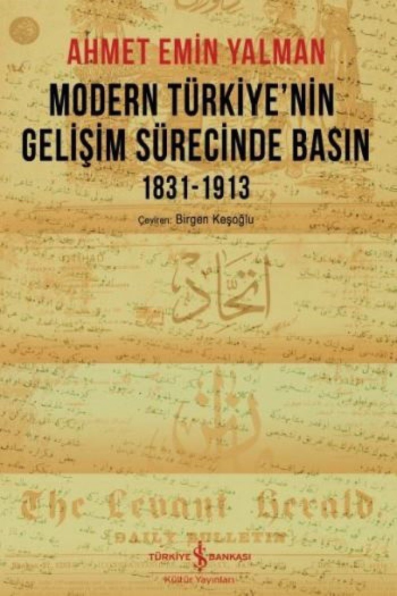 Modern Türkiyenin Gelisim Sürecinde Basin 1831-1913 Books