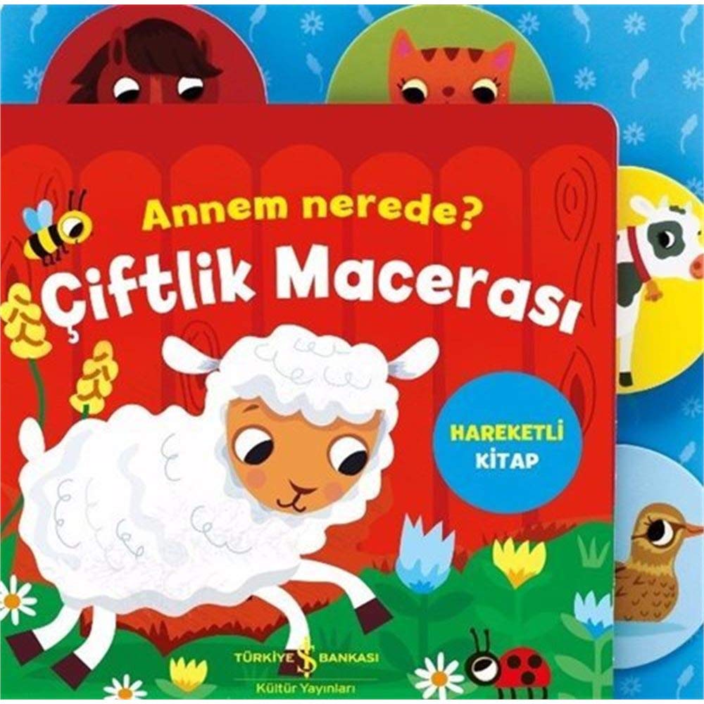 Annem Nerede? – Çiftlik Macerası (Ciltli): Hareketli Kitap Fairy Tales & Legends