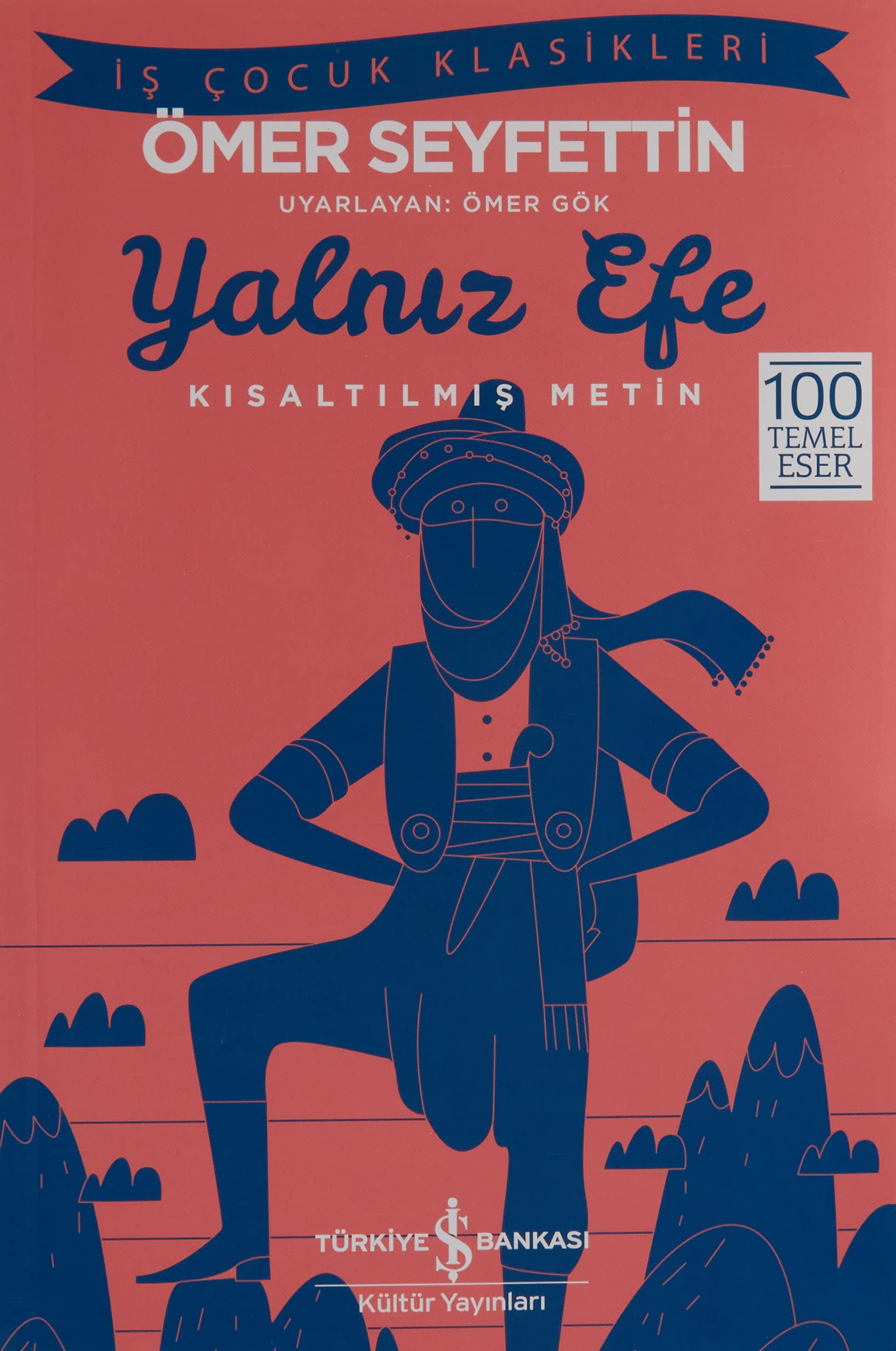 Yalniz Efe Kisaltilmis Metin Fairy Tales & Legends
