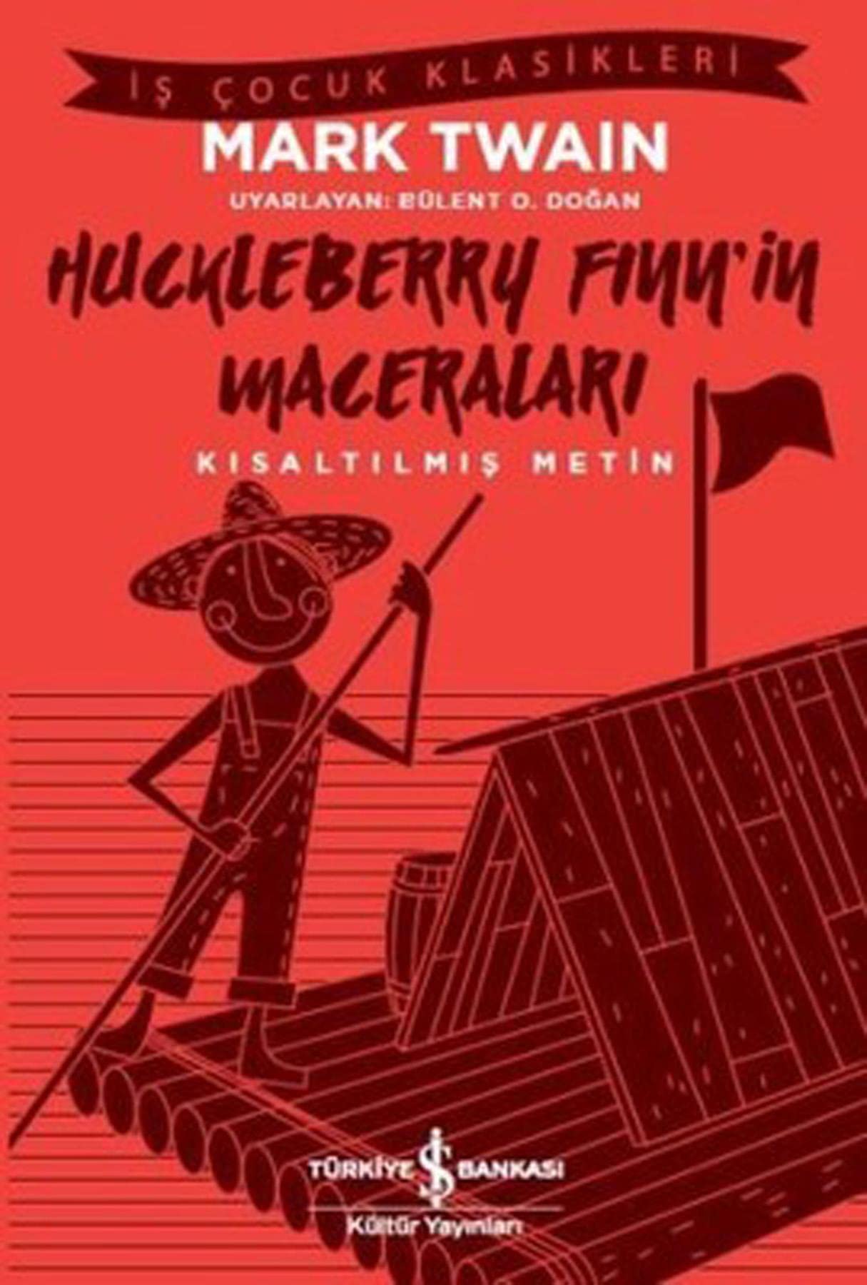 Huckleberry Finnin Maceralari Kisaltilmis Metin Contemporary literature