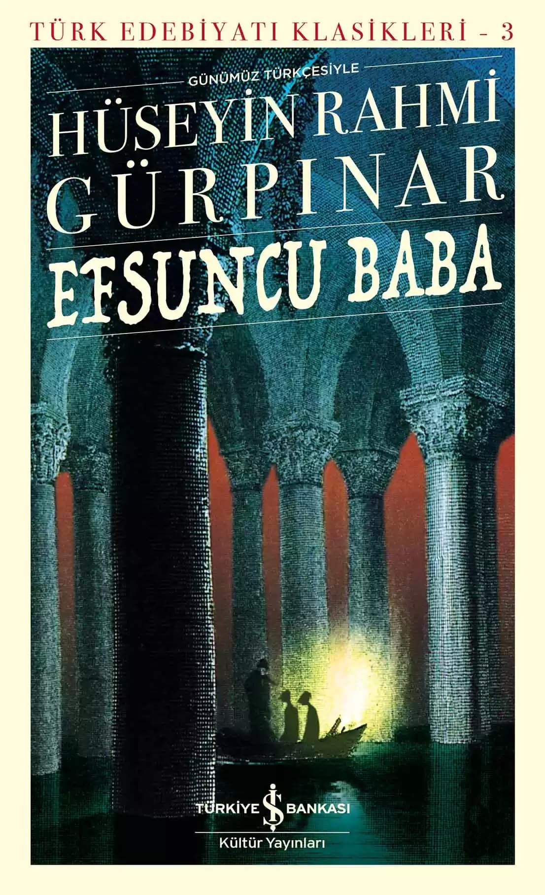 Efsuncu Baba Günümüz Türkcesiyle: Türk Edebiyatı Klasikleri - 3 Historical Fiction