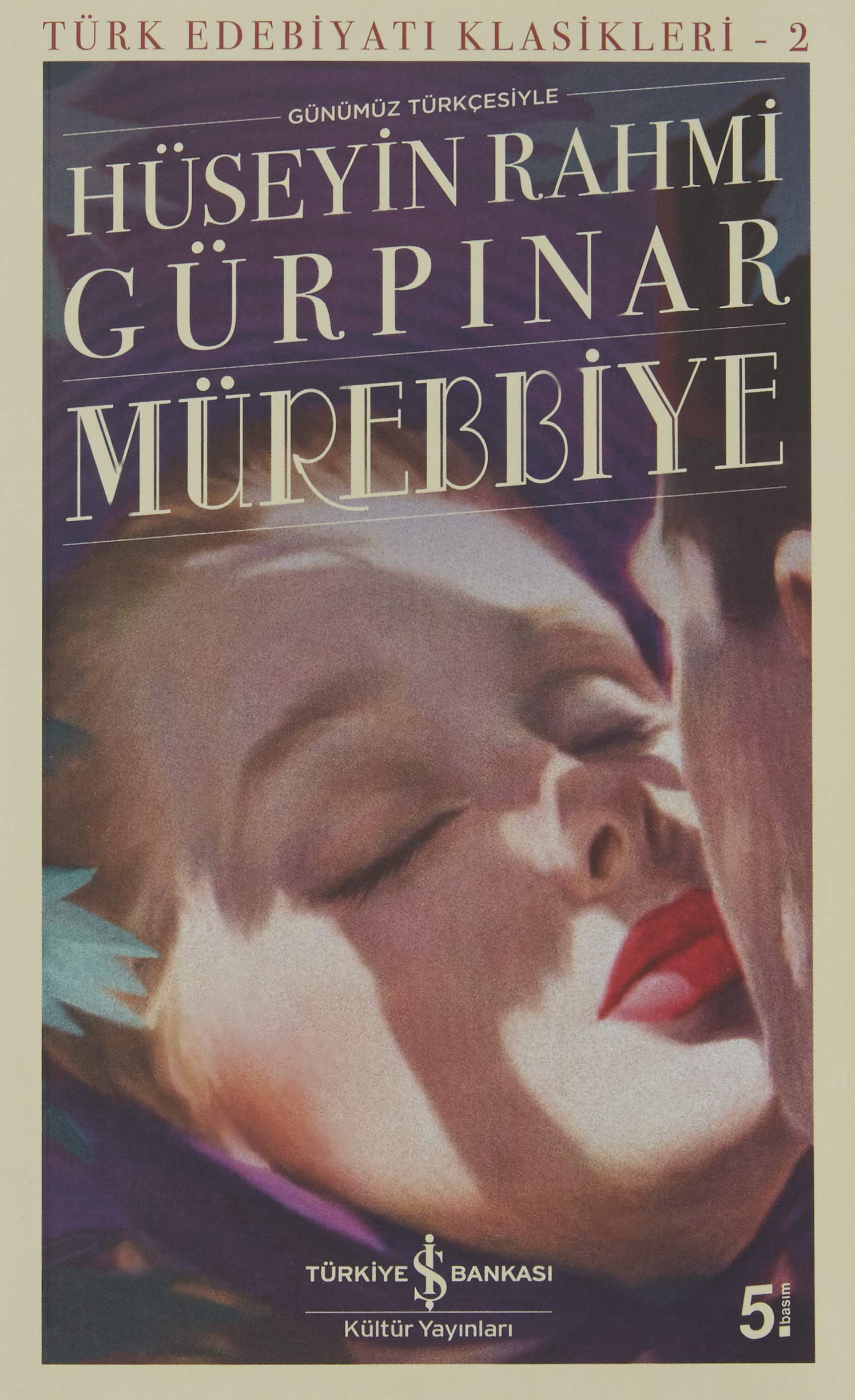 Mürebbiye: Türk Edebiyat Klasikleri 2 book