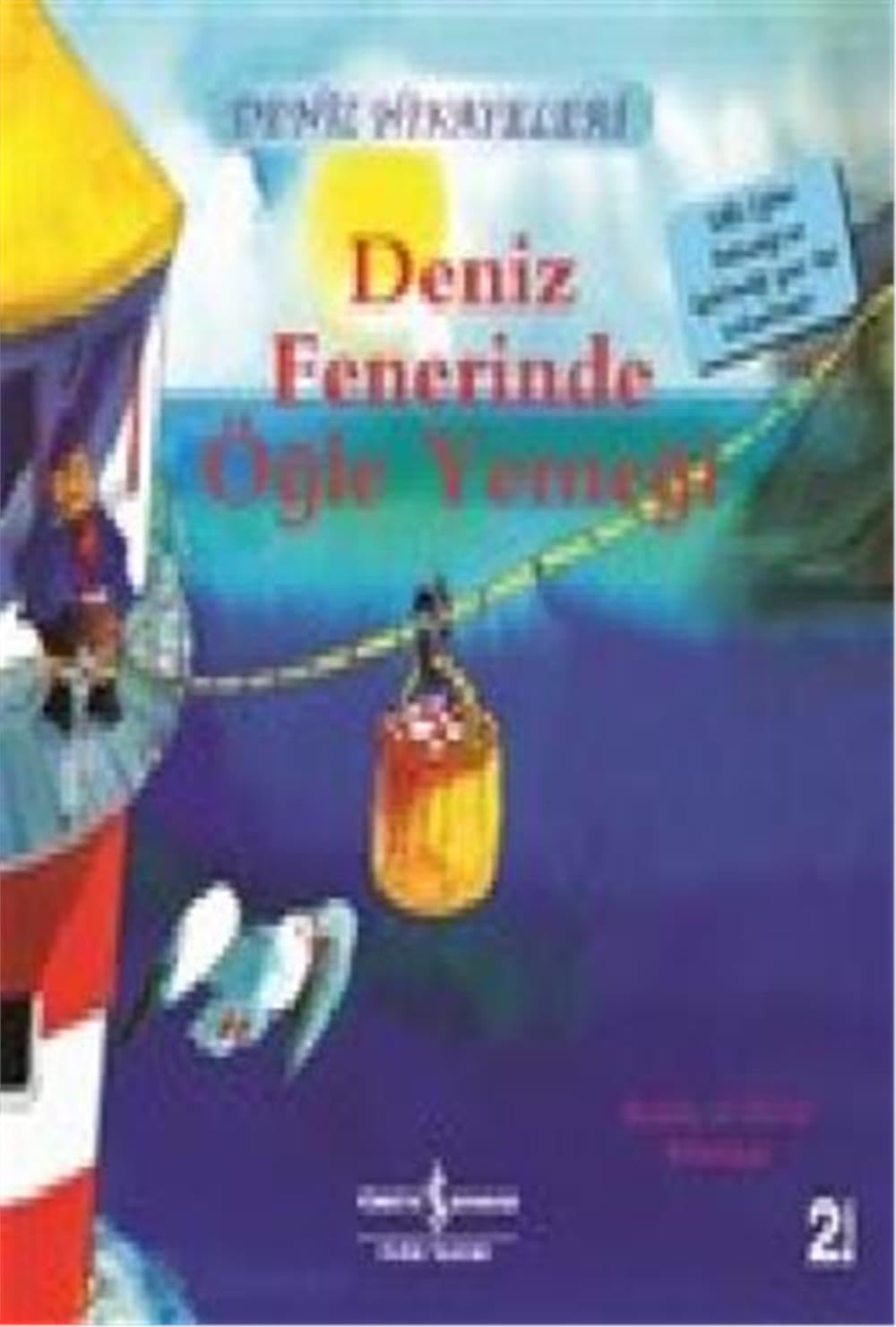 Deniz Hikayeleri - Deniz Fenerinde Ögle Yemegi book
