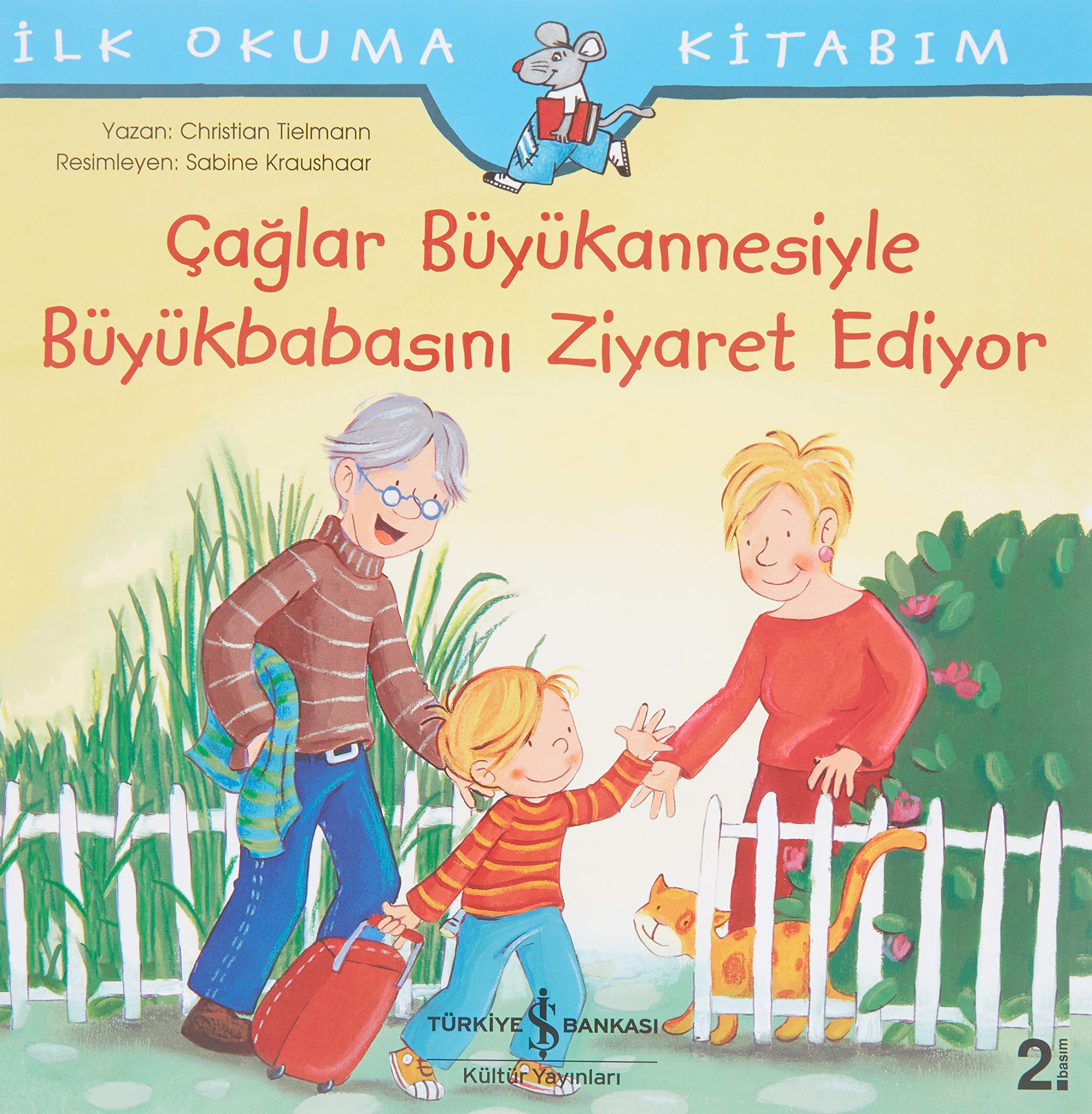 Çağlar Büyükannesiyle Büyükbabasını Ziyaret Ediyor: İlk Okuma Kitabım Fairy Tales & Legends