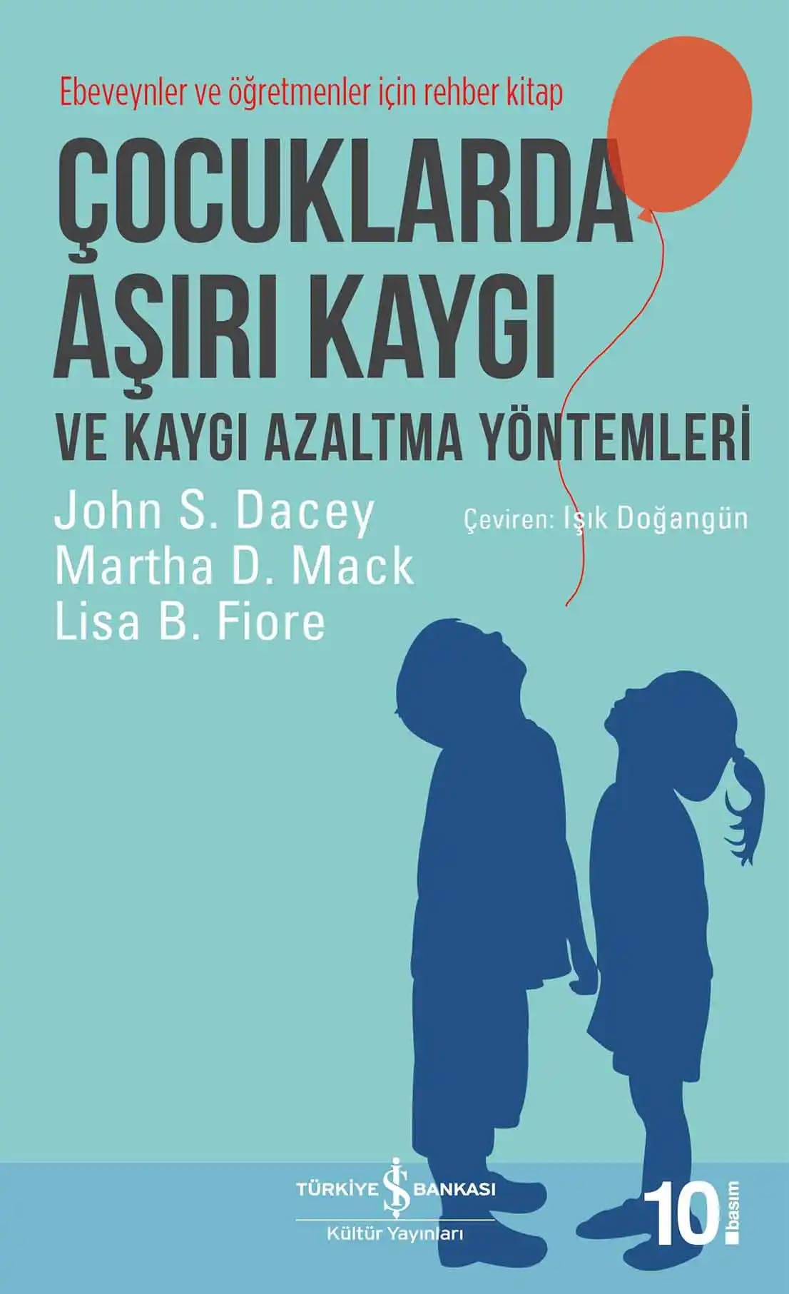 Cocuklarda Asiri Kaygi ve Kaygi Azaltma Yöntemleri: Ebeveynler ve Ögretmenler icin Rehber Kitap Contemporary literature