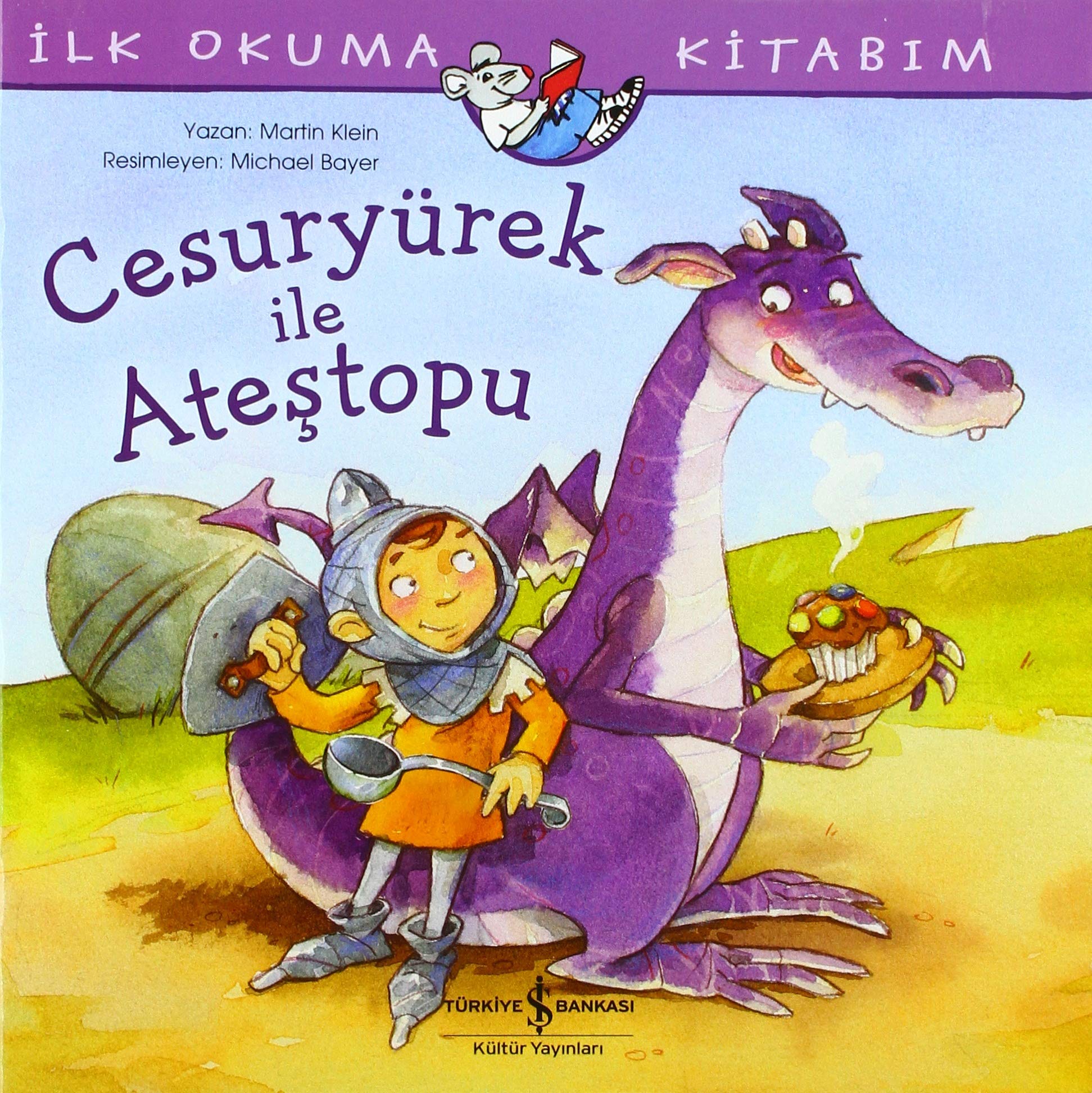 Cesuryürek ile Atestopu: İlk Okuma Kitabım Fairy Tales & Legends