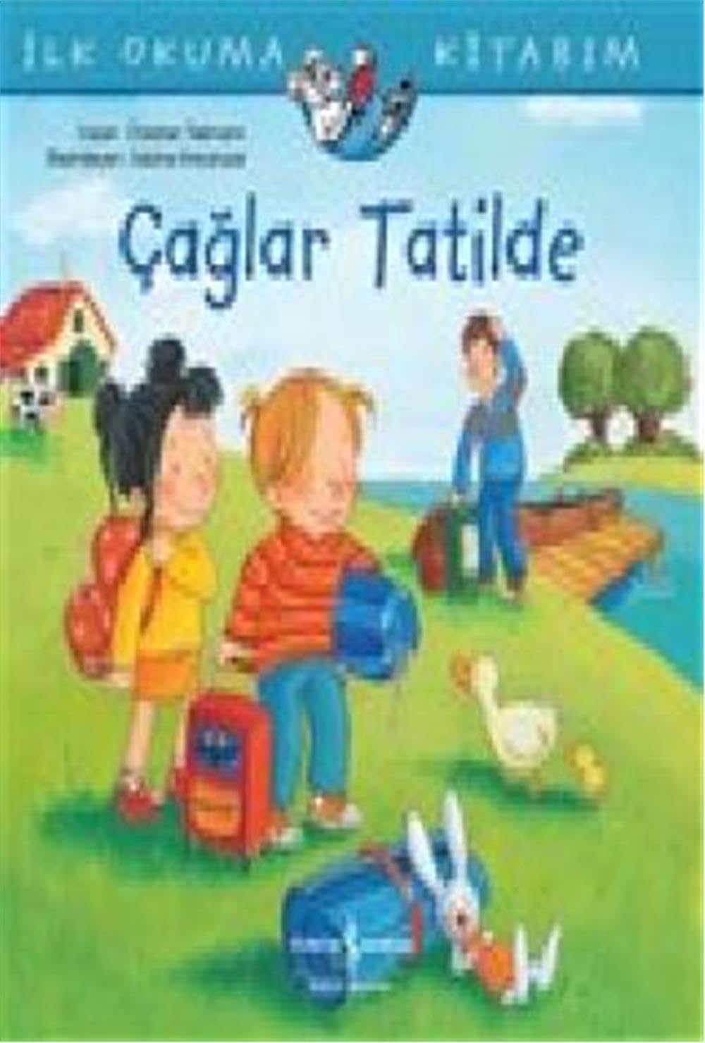 Caglar Tatilde - Ilk Okuma Kitabim: İlk Okuma Kitabım Fairy Tales & Legends