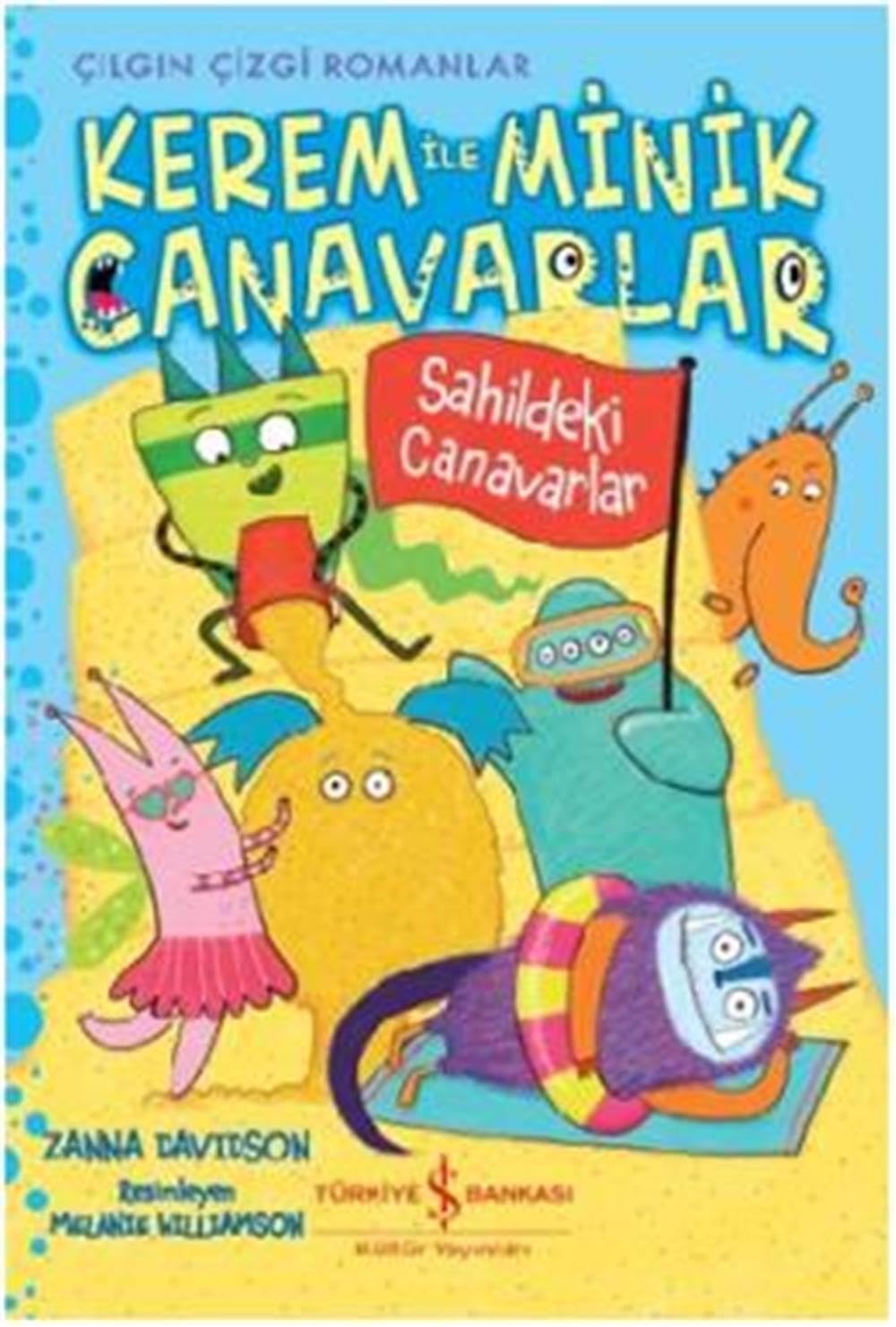 Kerem ile Minik Canavarlar - Sahildeki Canavarlar: Çılgın Çizgi Romanlar Contemporary literature