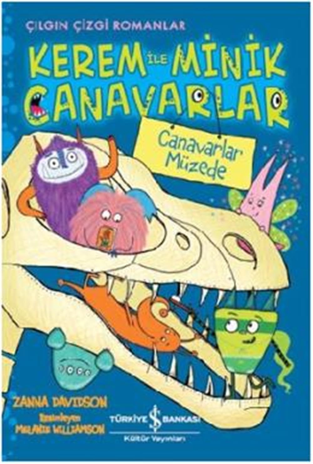 Kerem ile Minik Canavarlar - Canavarlar Müzede Contemporary literature