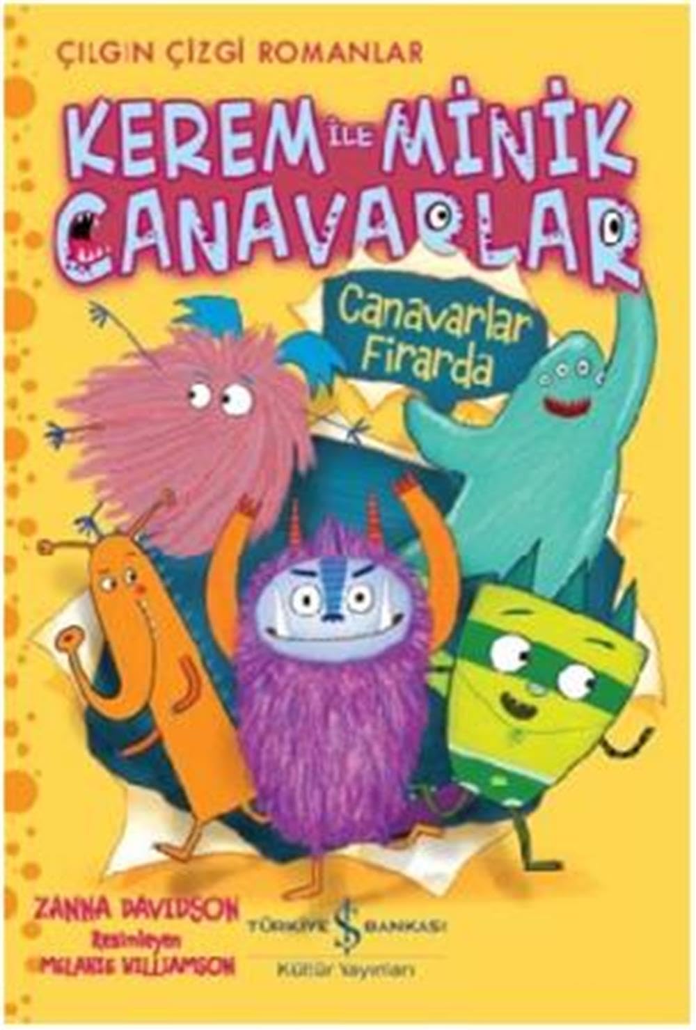 Kerem ile Minik Canavarlar - Canavarlar Firarda Contemporary literature