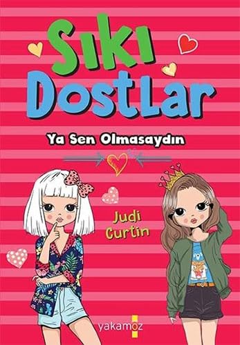 Sıkı Dostlar - Ya Sen Olmasaydın book