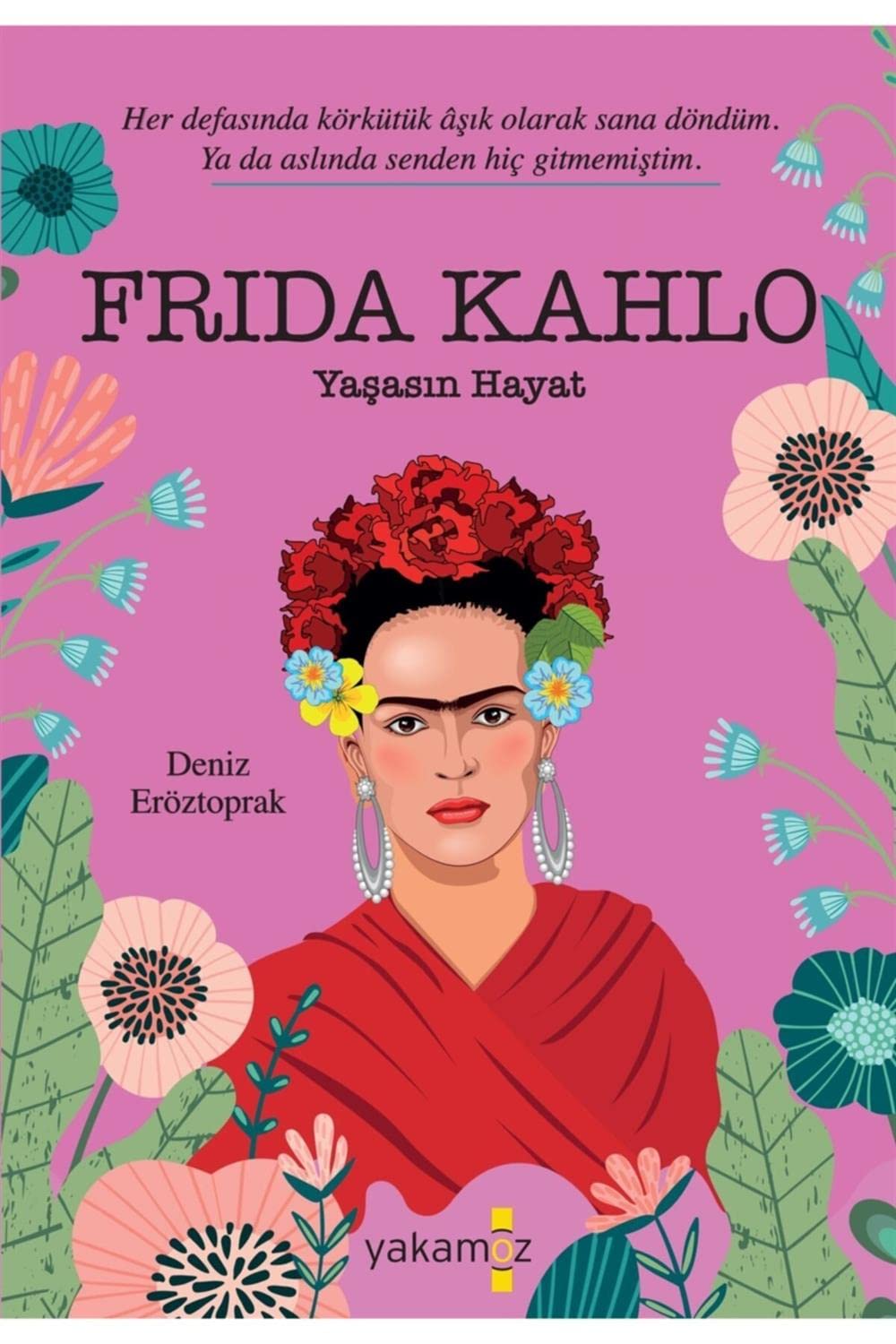 Frika Kahlo: Yaşasın Hayat Historical Fiction